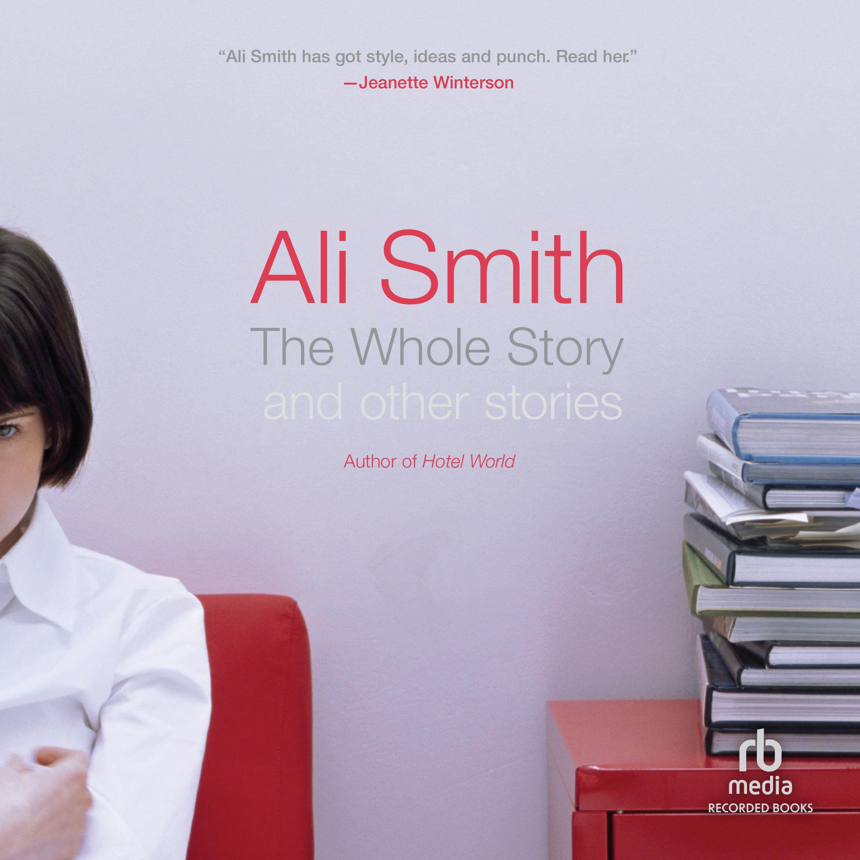 The Whole Story and Other Stories