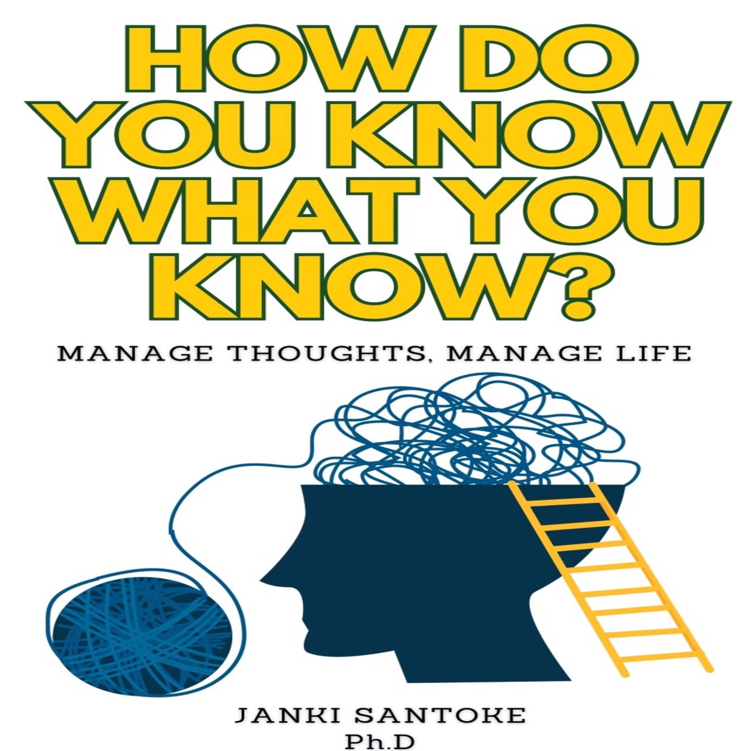 How Do You Know What You Know?
