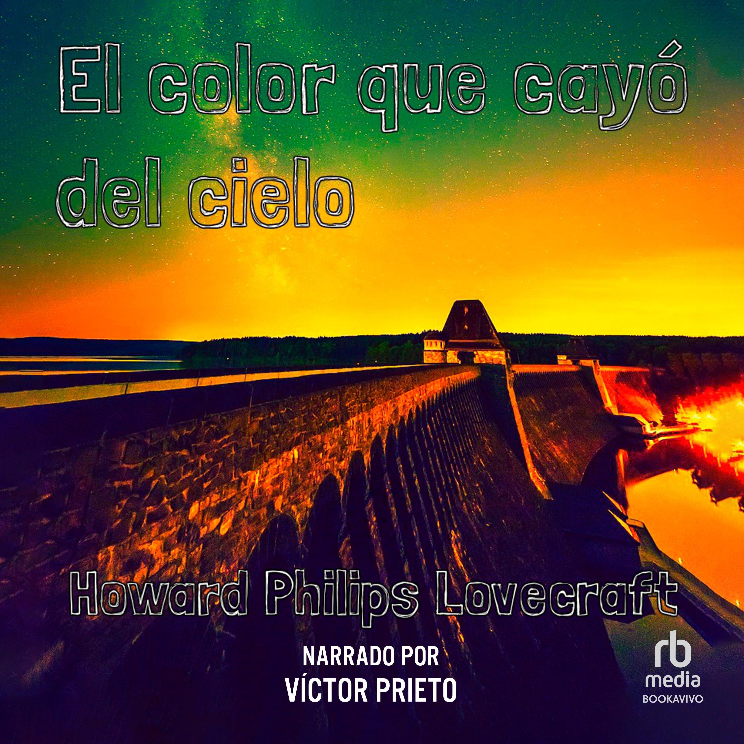 El color que cayó del cielo "The Color Out of Space"