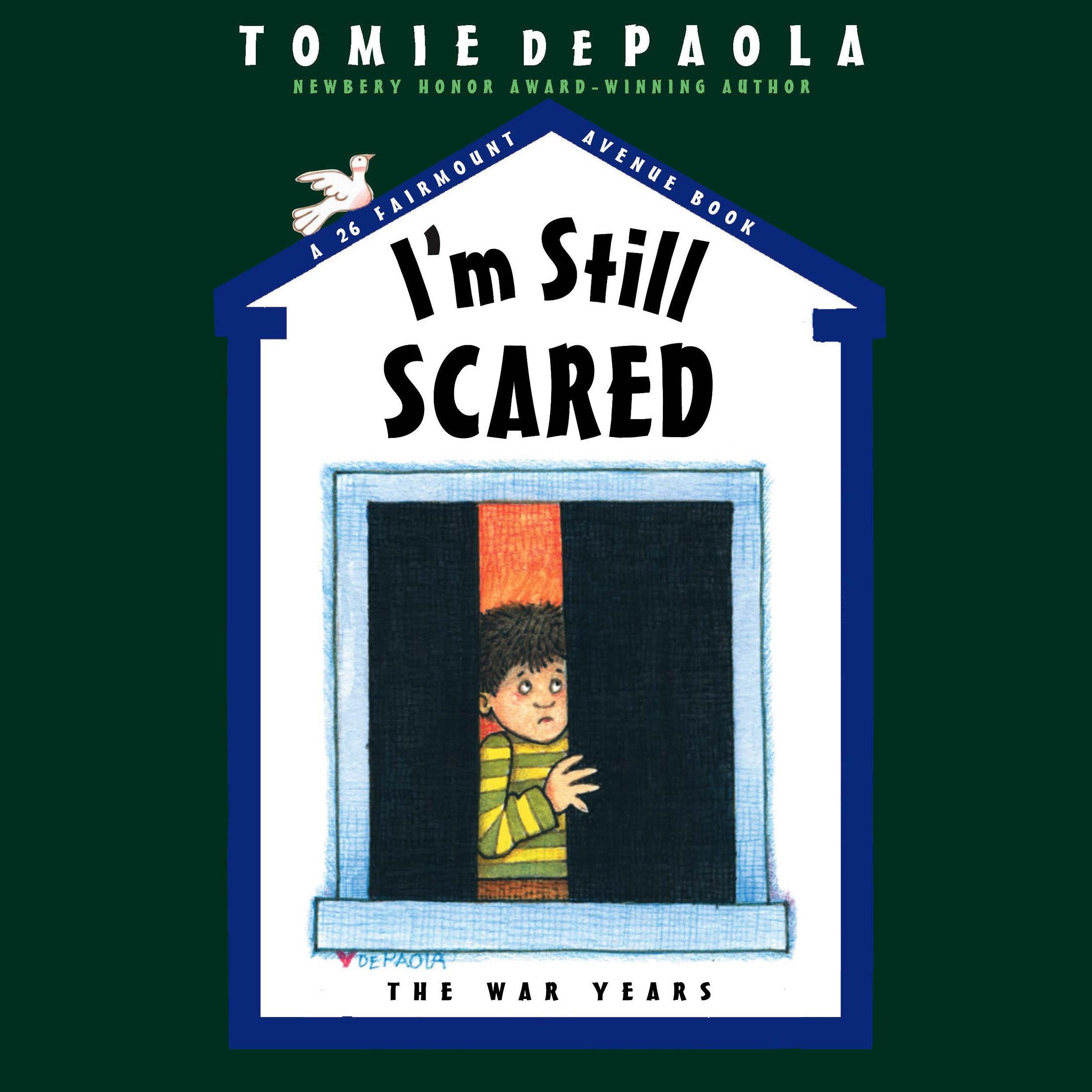 I'm Still Scared