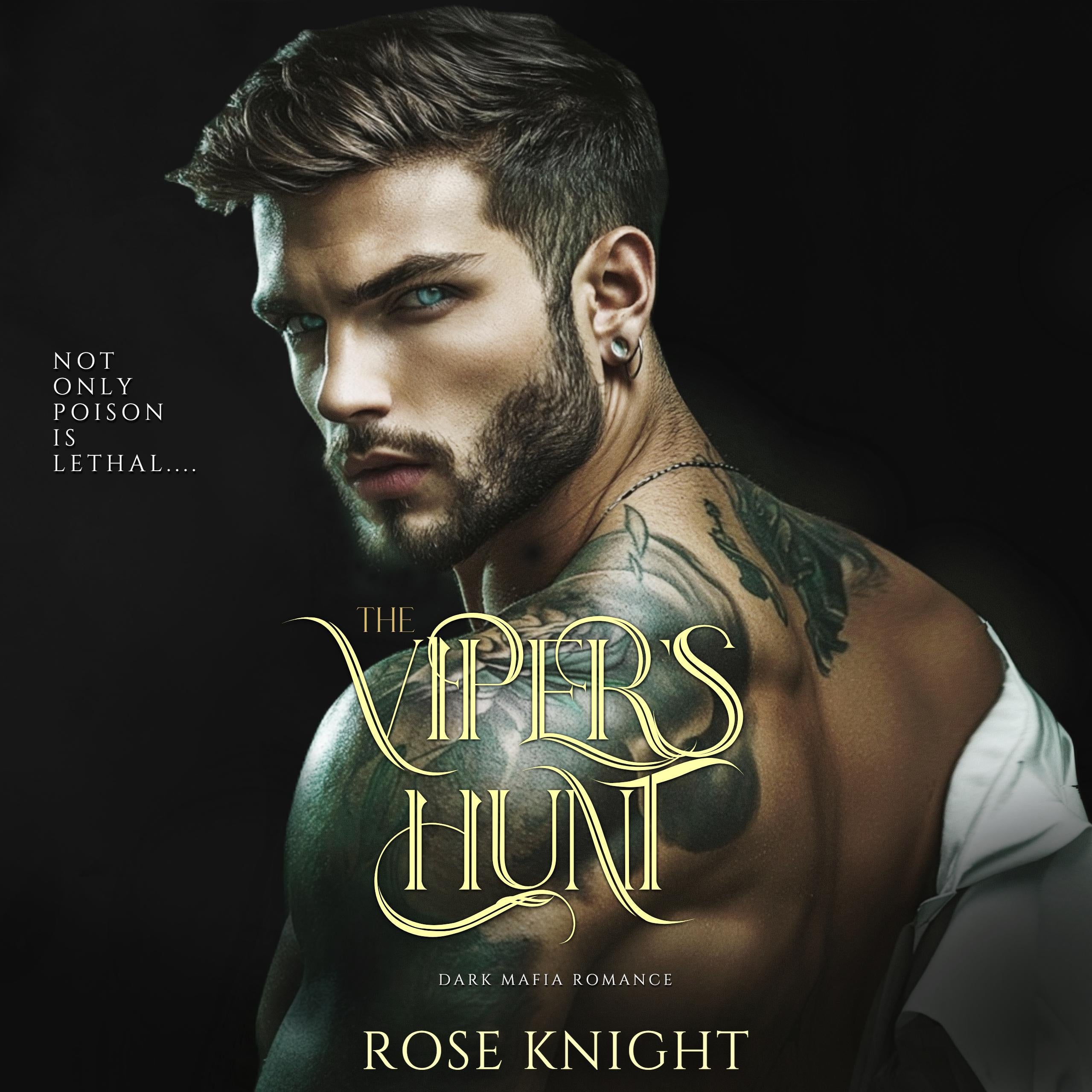 The Viper's Hunt