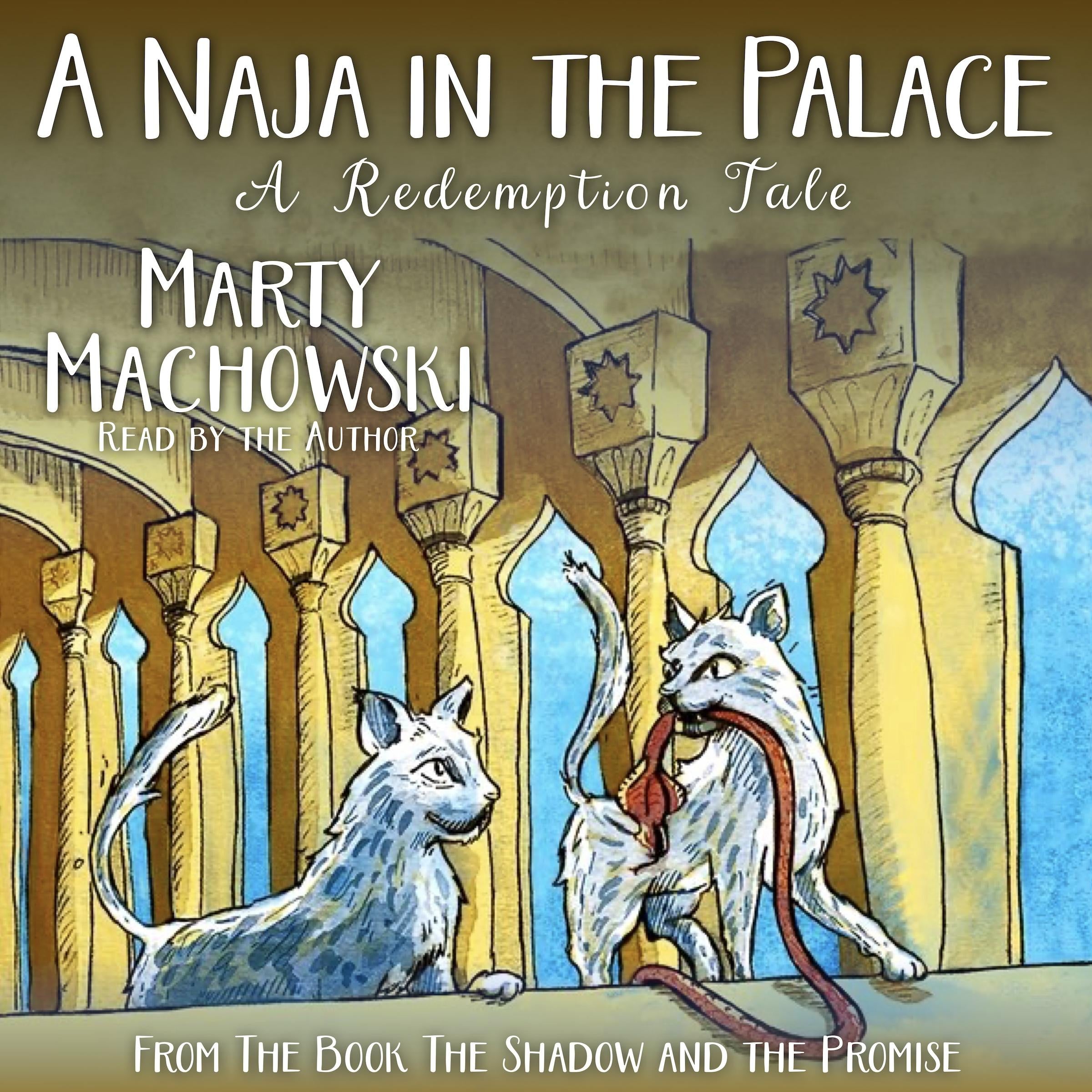 A Naja in the Palace