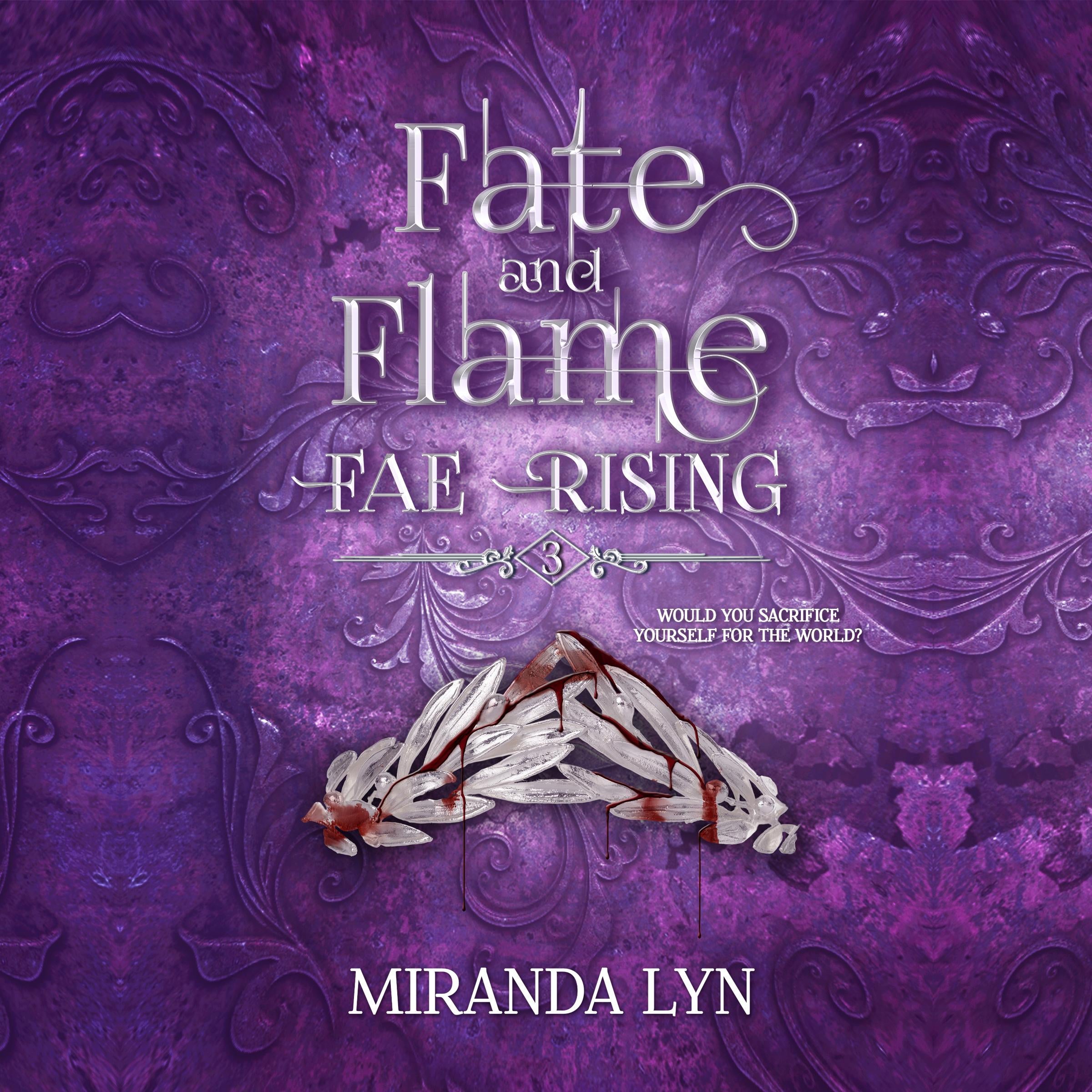 Fate and Flame