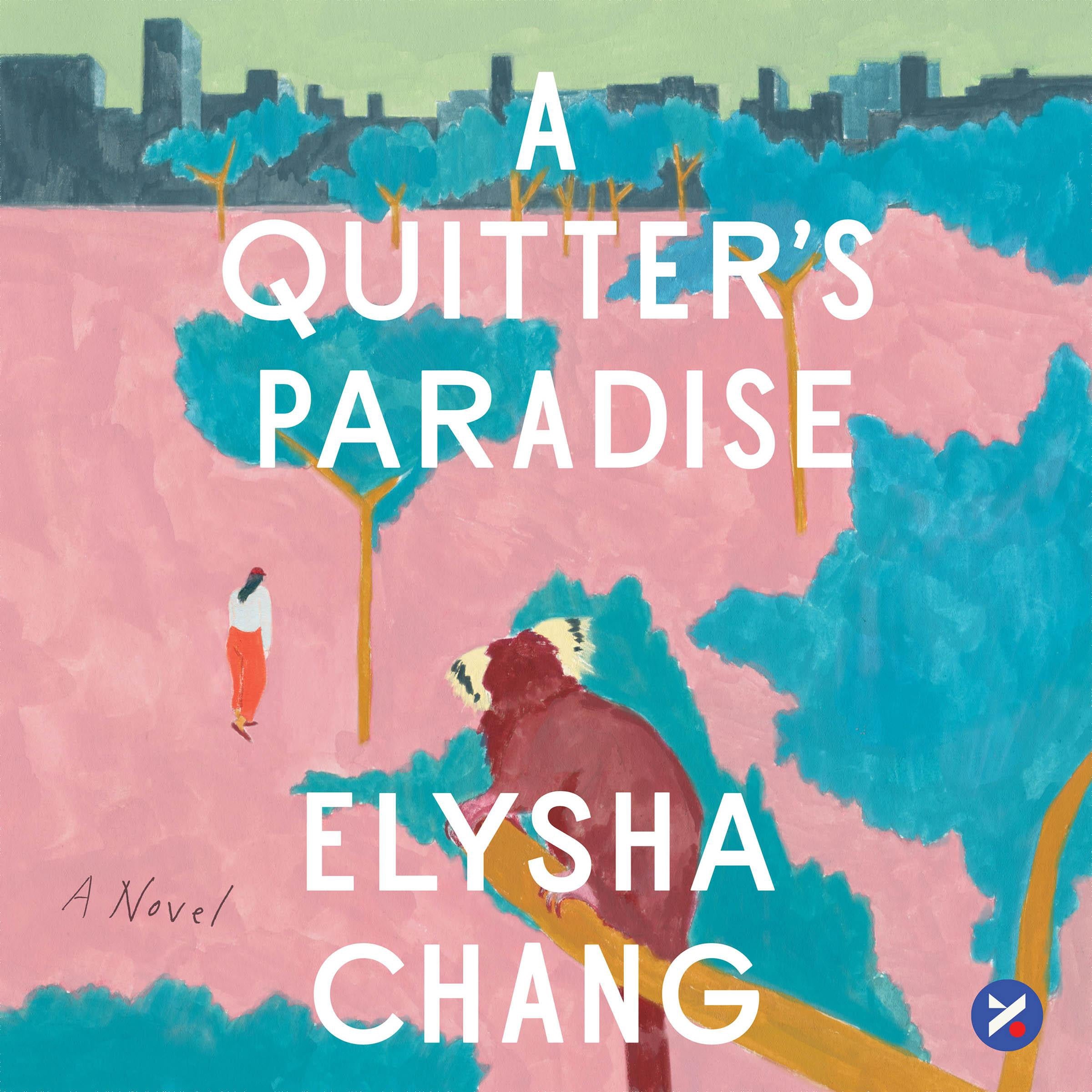 A Quitter's Paradise