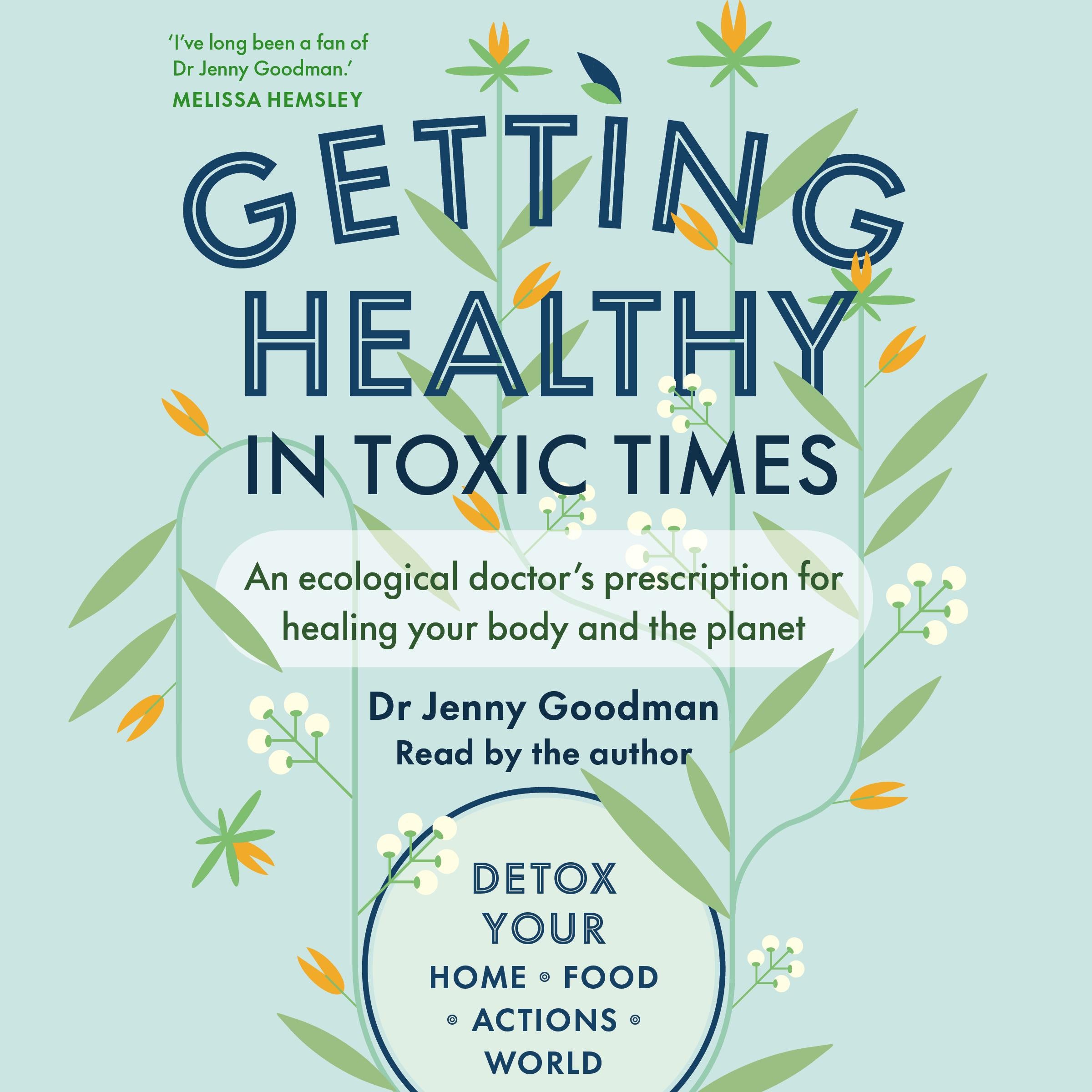 Getting Healthy in Toxic Times