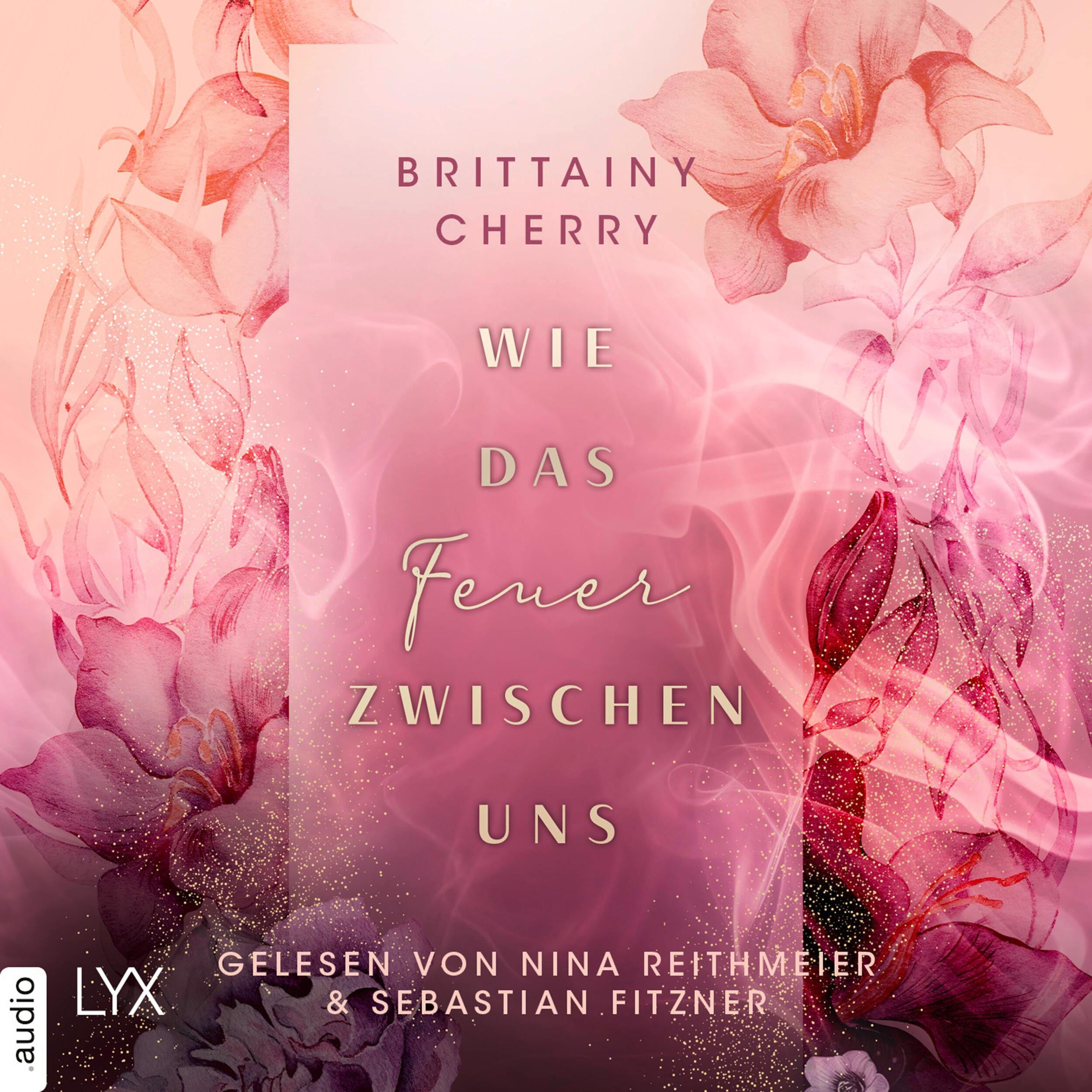 Wie das Feuer zwischen uns - Romance Elements, Teil 2 (Ungekürzt)