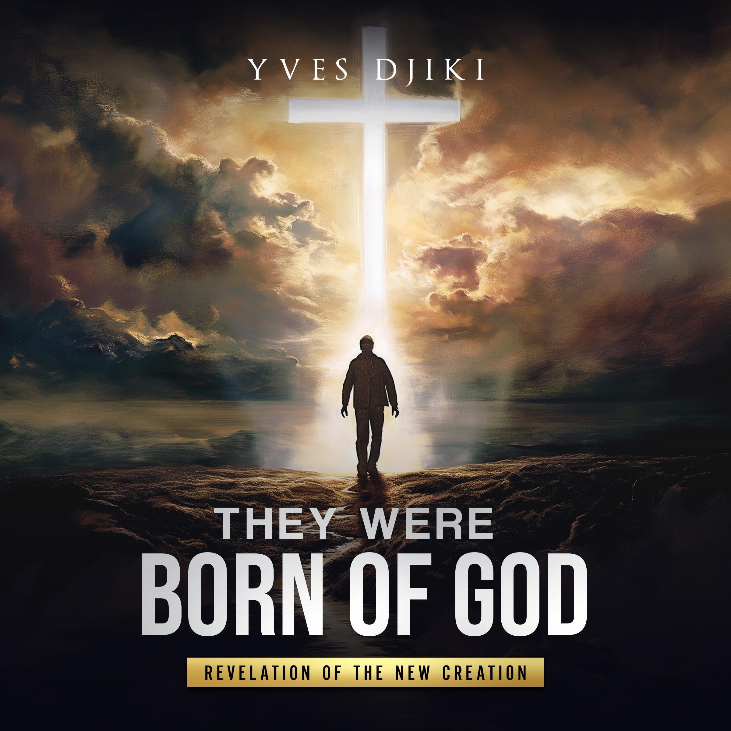 They were born of God