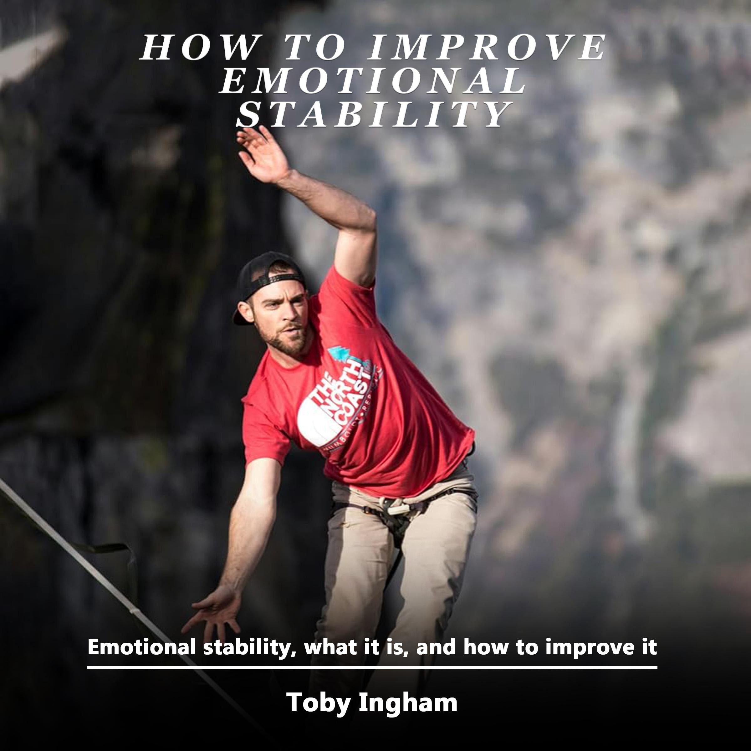 How to Improve Emotional Stability