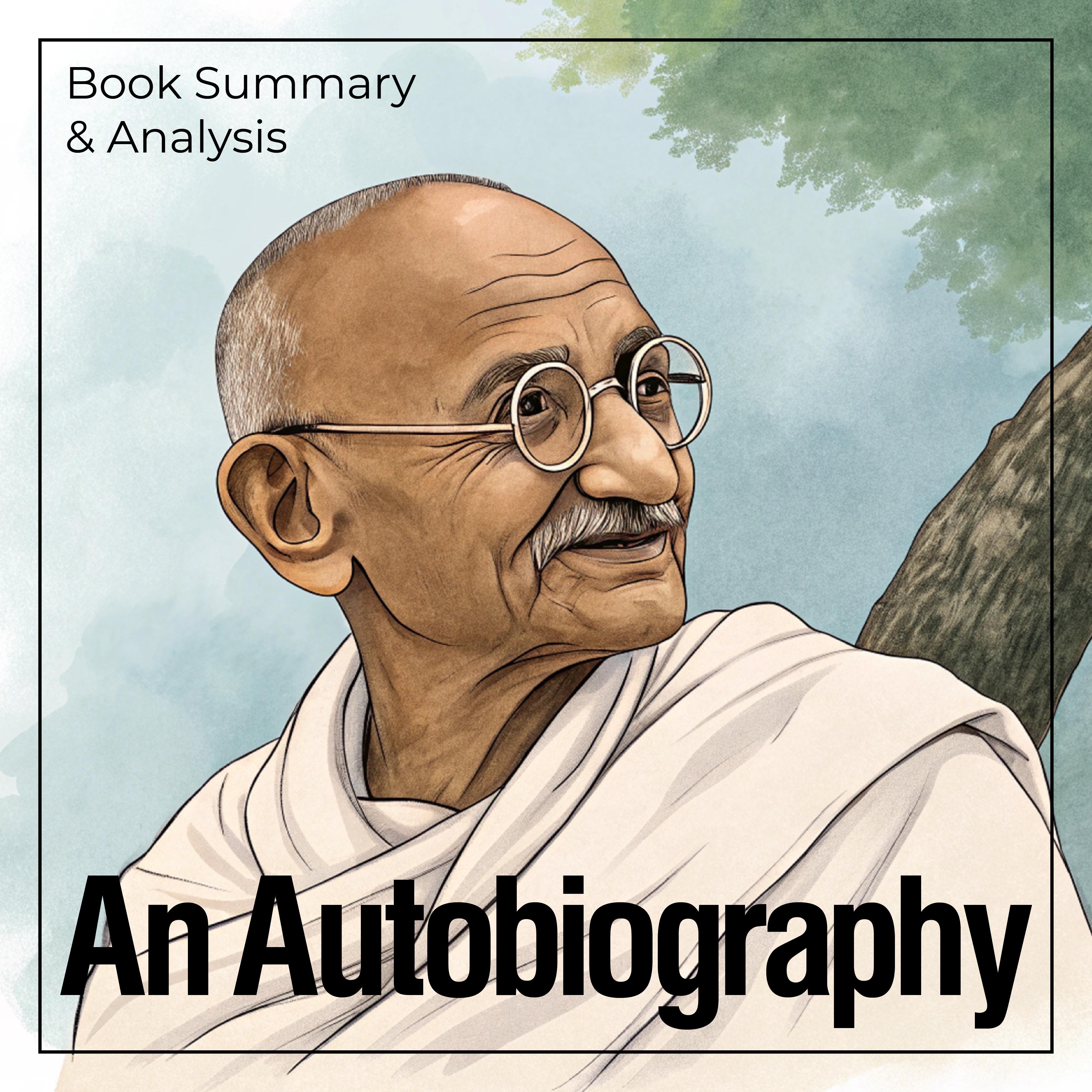 An Autobiography: Book Summary & Analysis