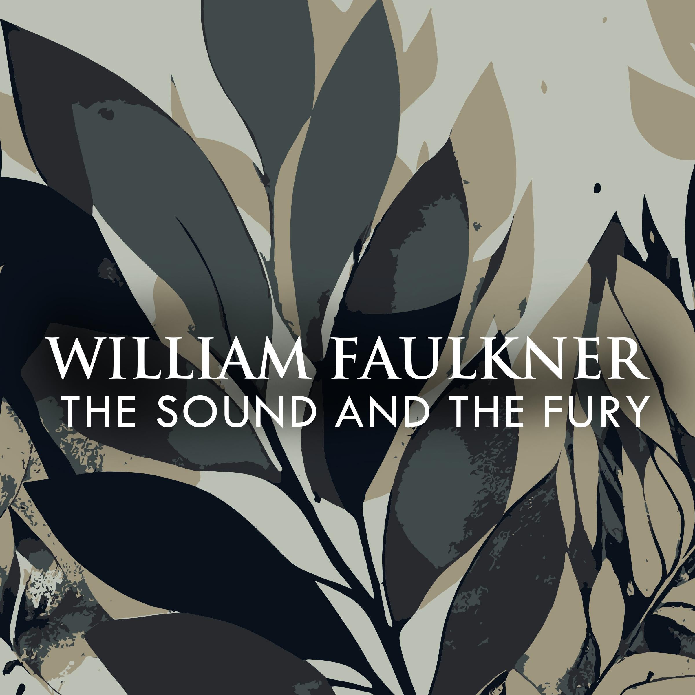 The Sound and the Fury