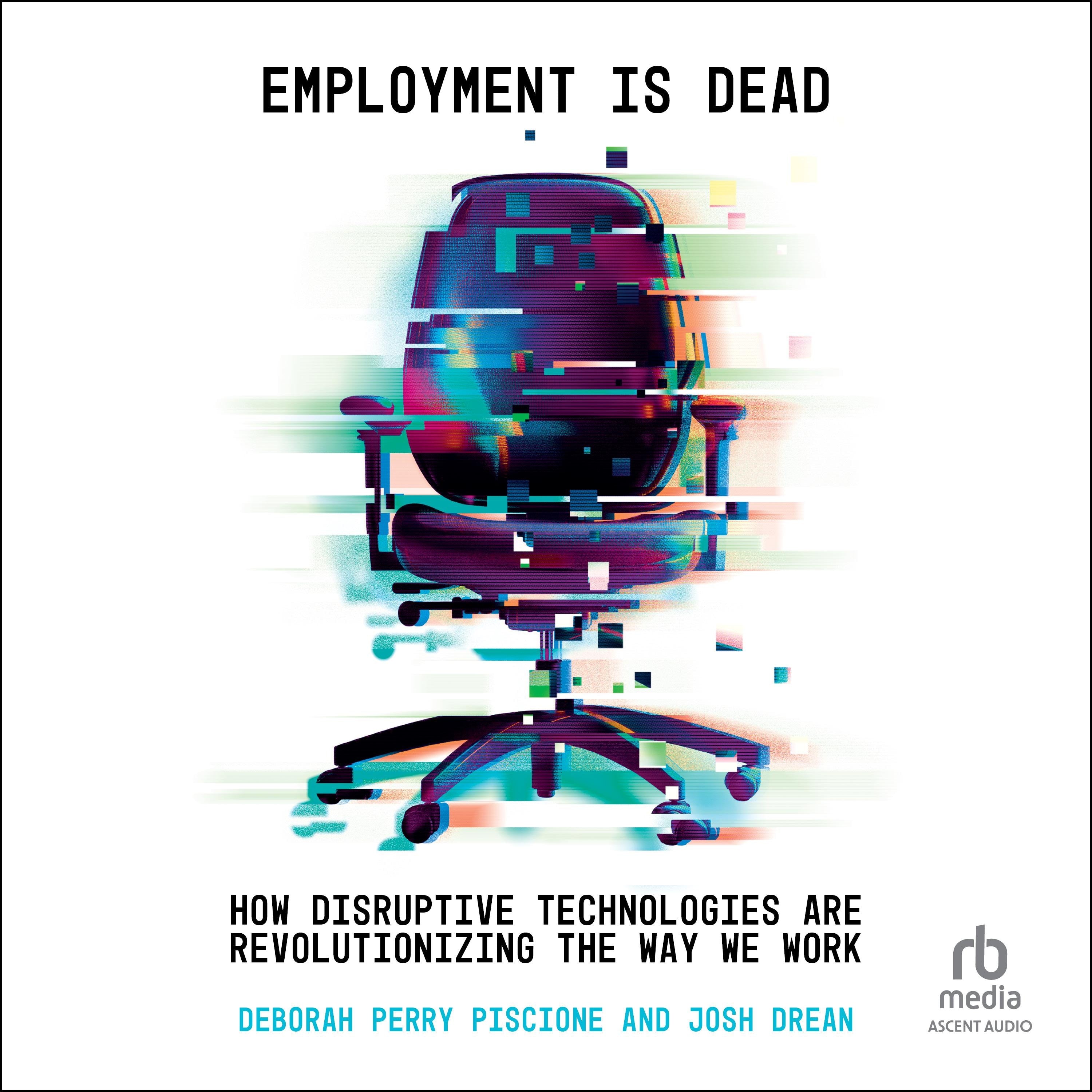 Employment is Dead