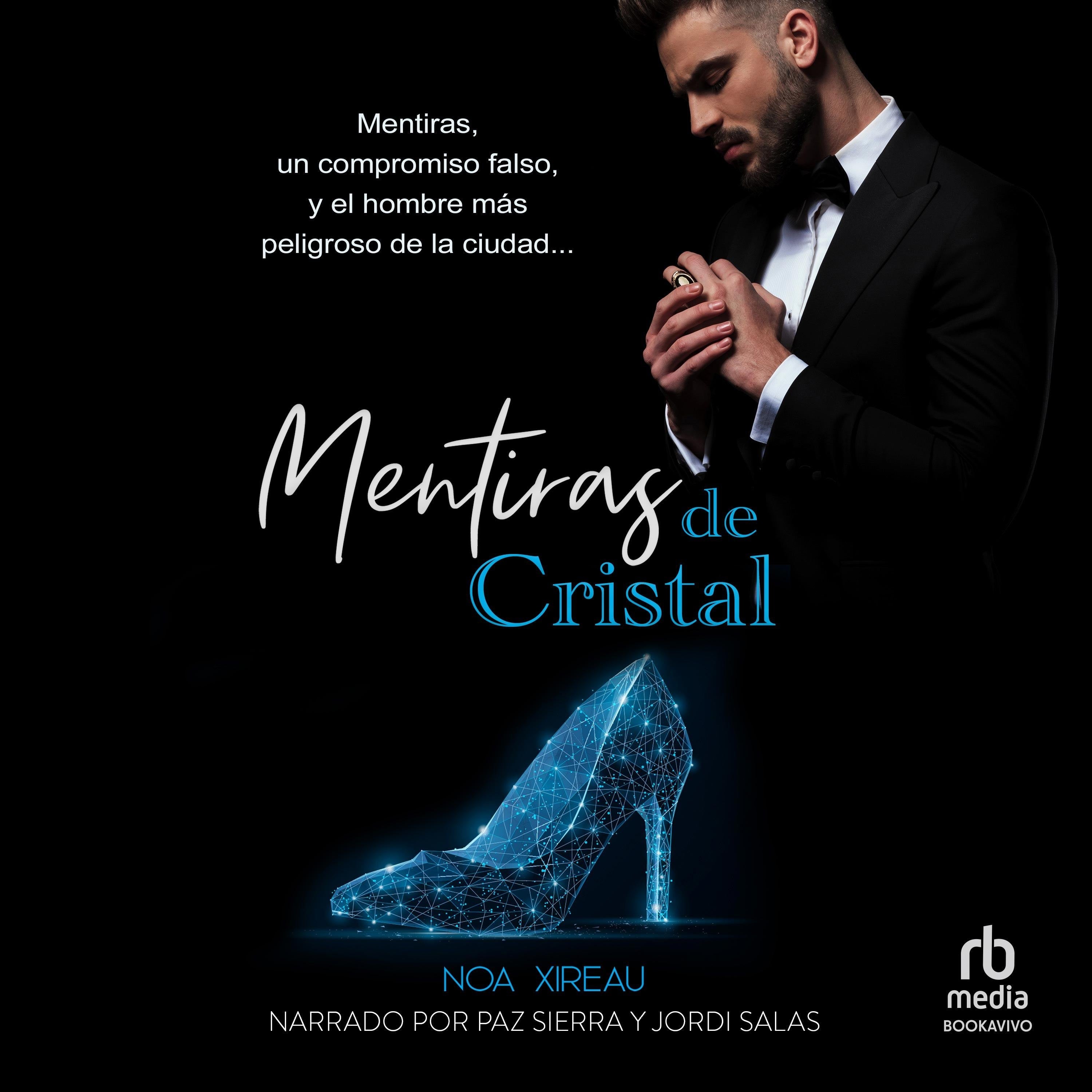 Mentiras de Cristal "Lies Made of Glass"
