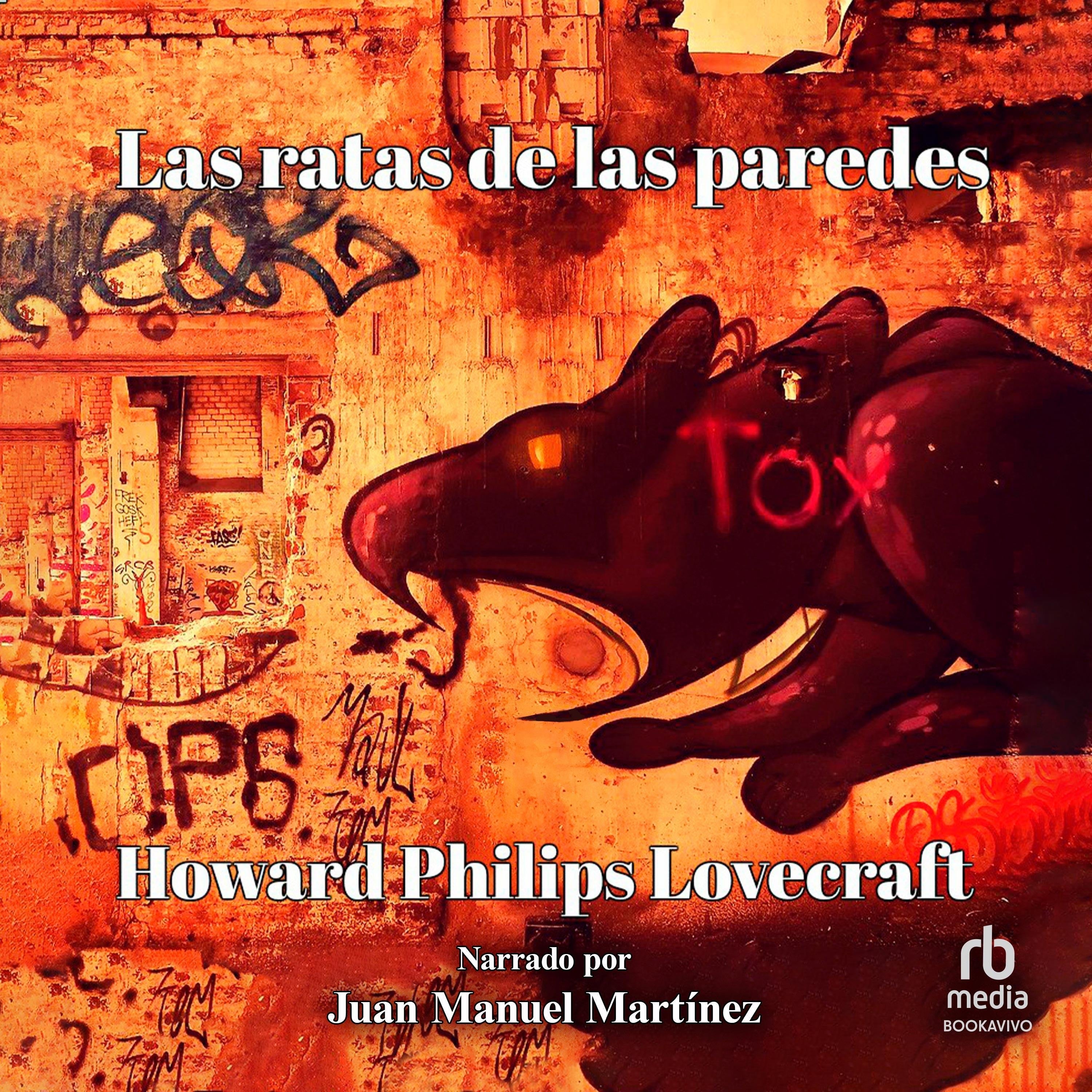 Las ratas de las paredes "The Rats in the Walls"