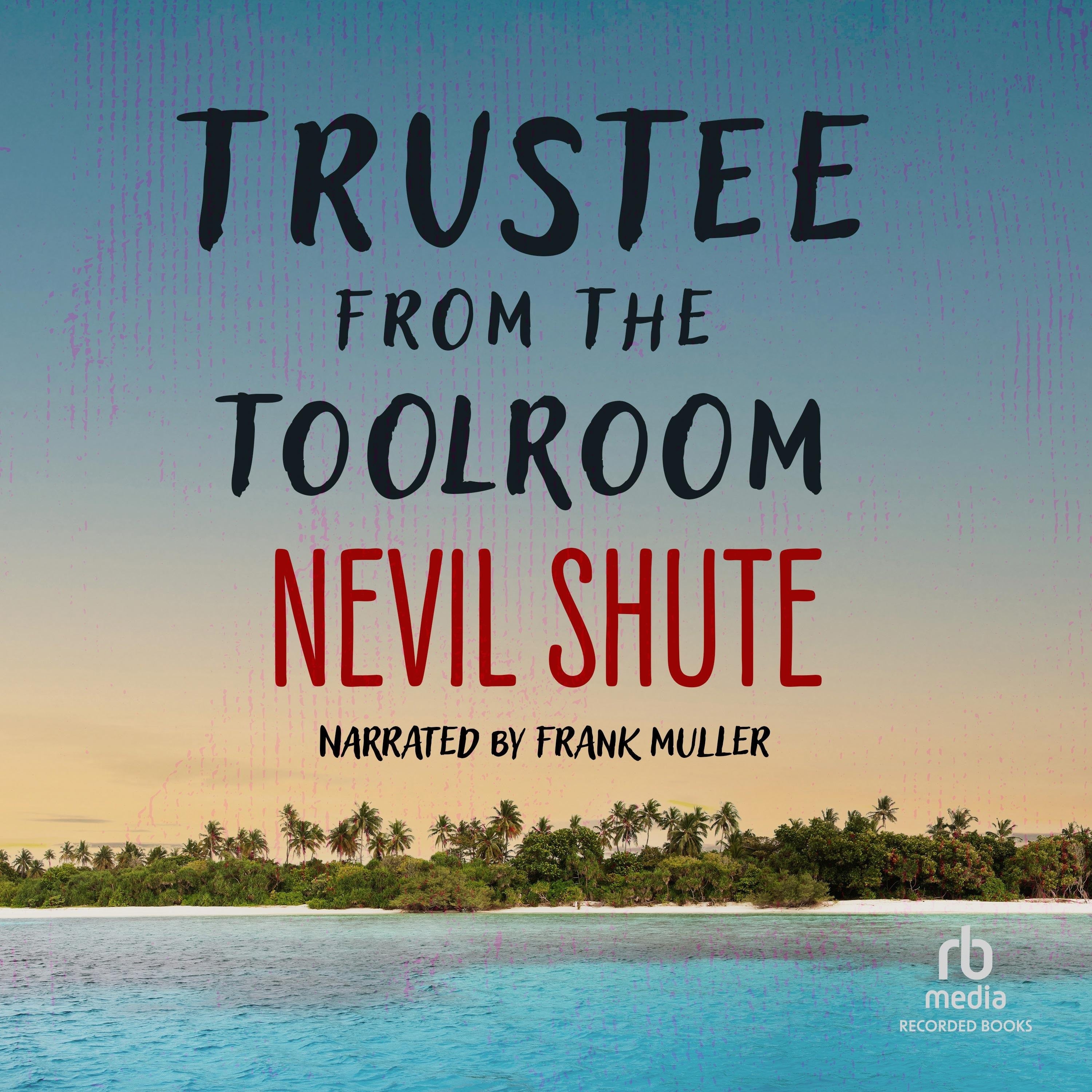 Trustee from the Toolroom