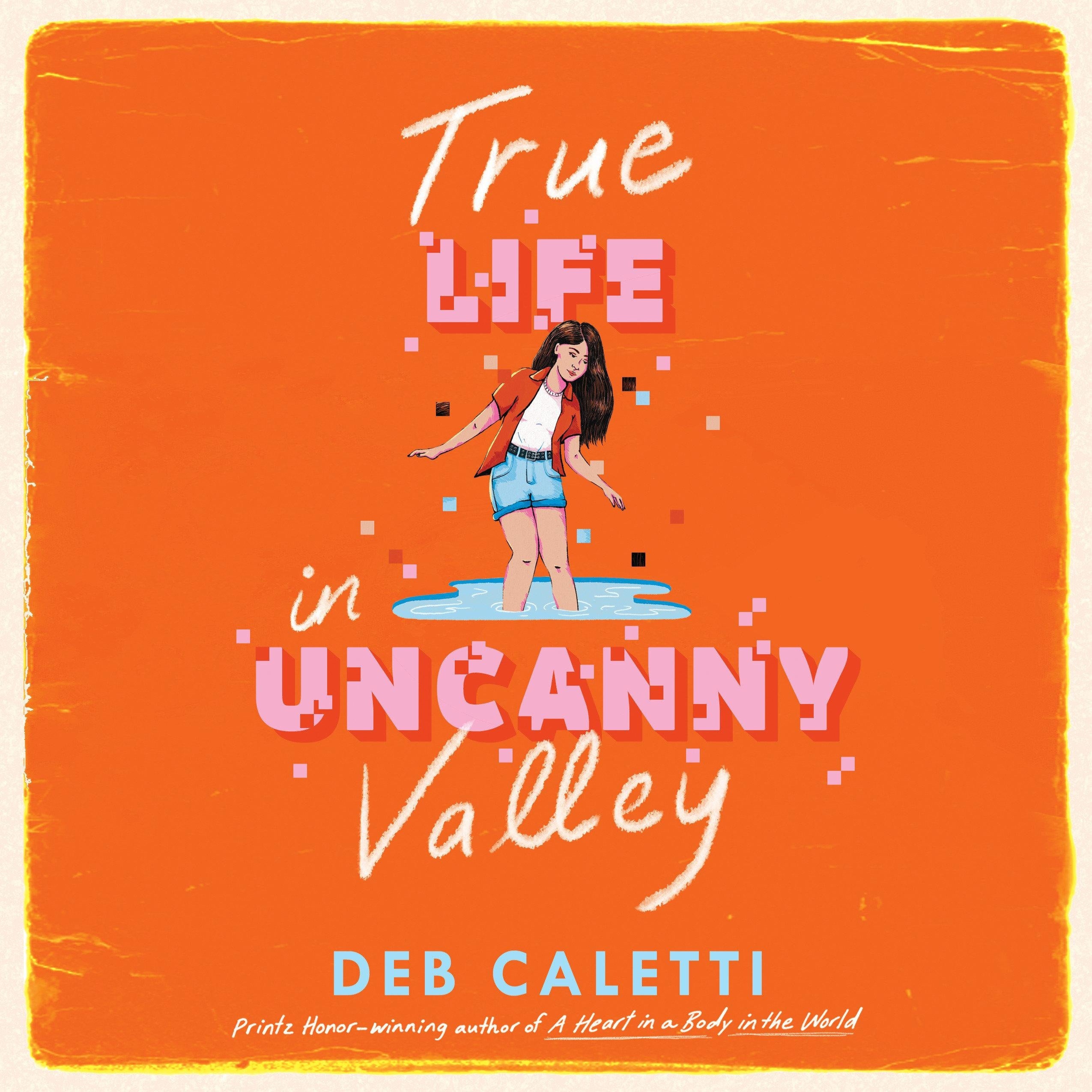 True Life in Uncanny Valley