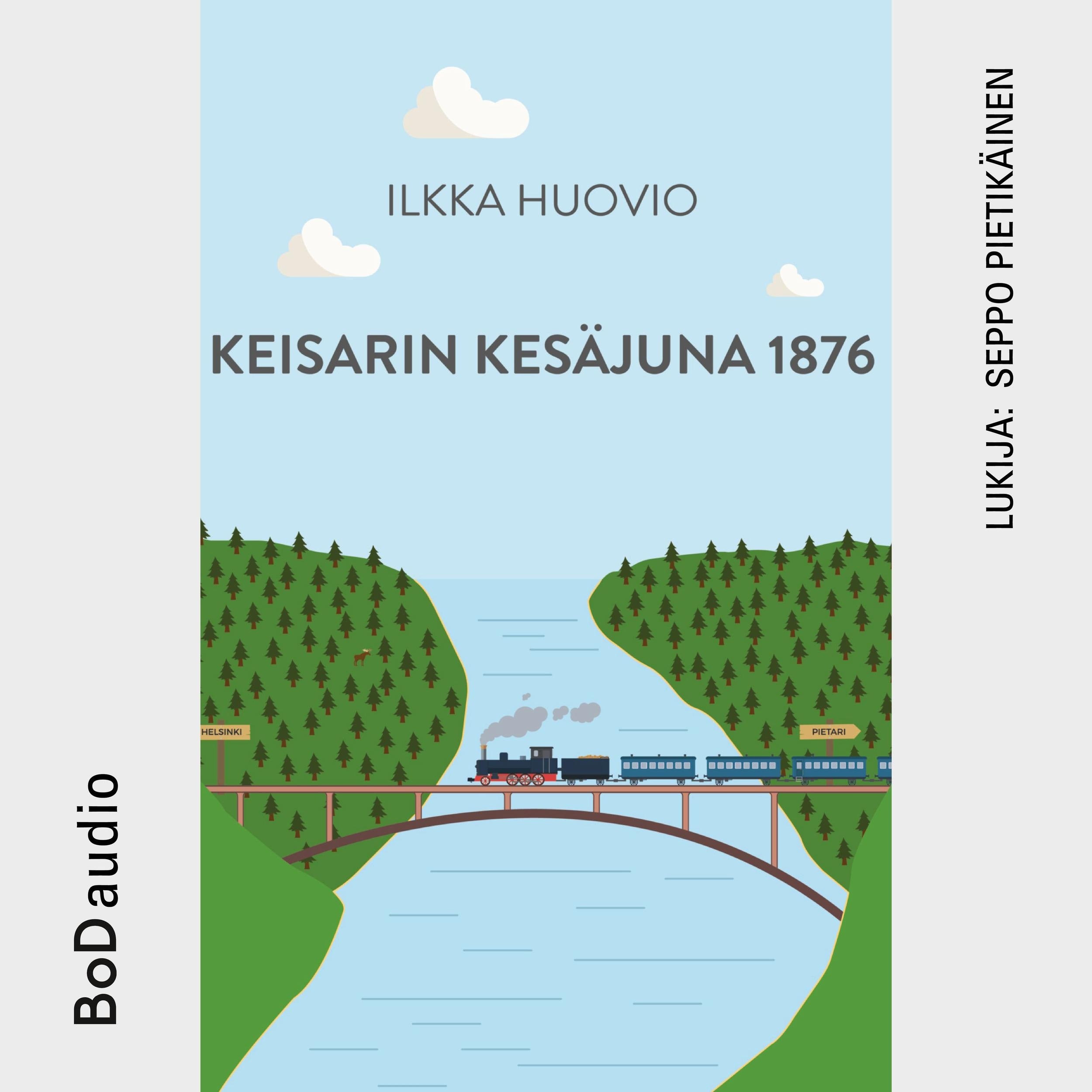 Keisarin Kesäjuna 1876 (lyhentämätön)