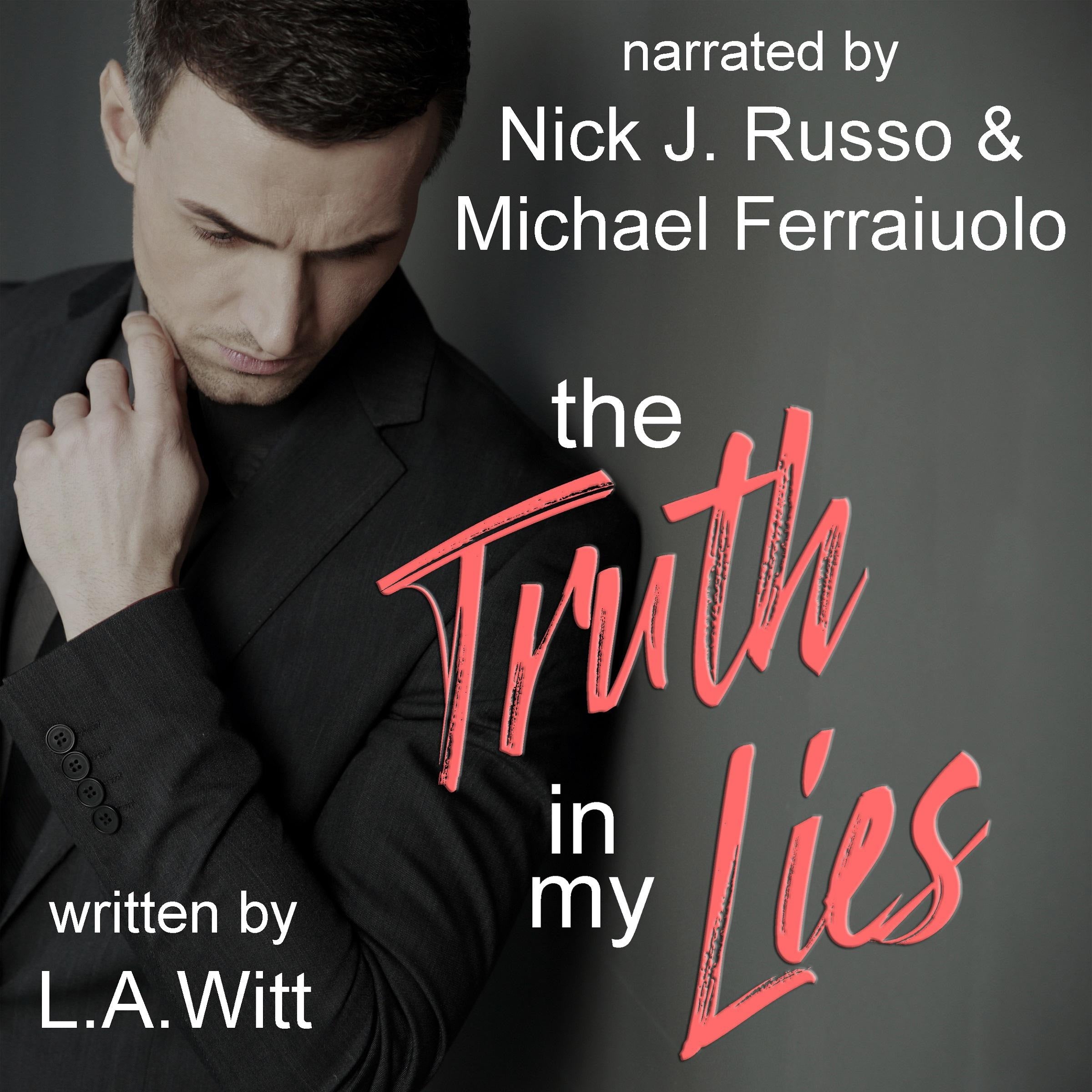 The Truth in My Lies
