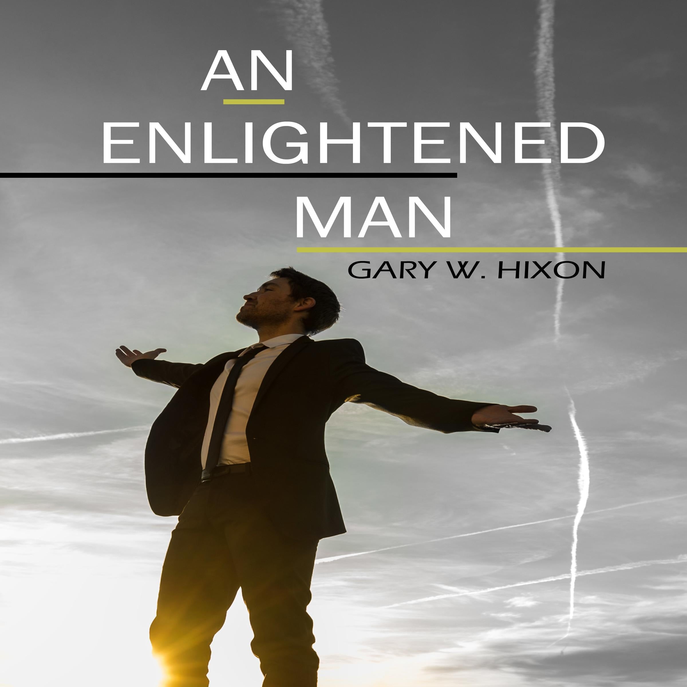 An Enlightened Man
