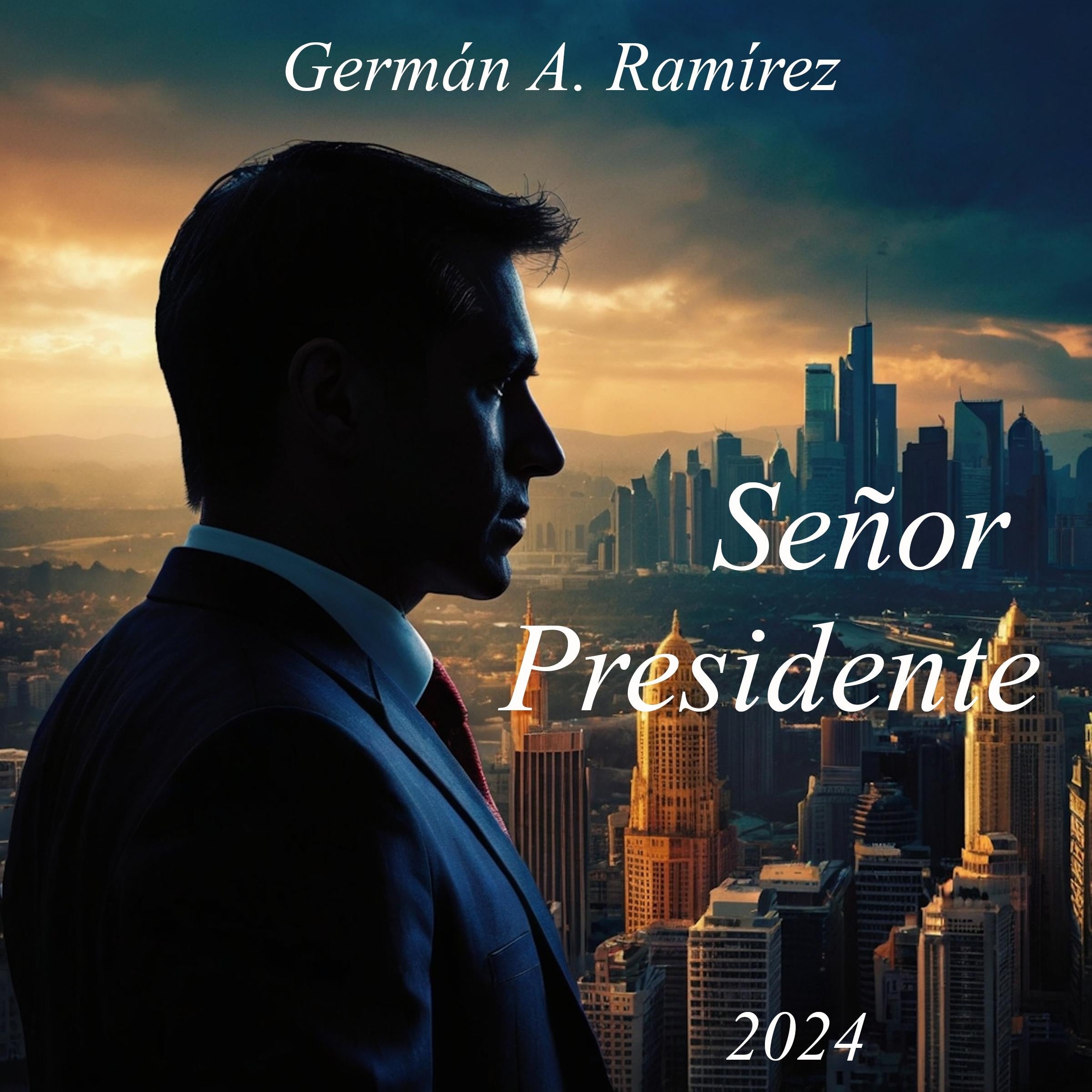 Señor Presidente
