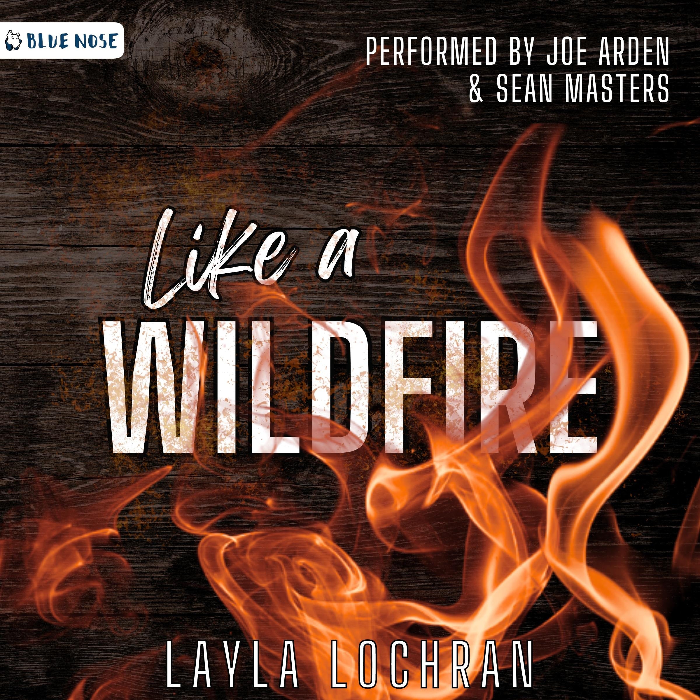 Like a Wildfire