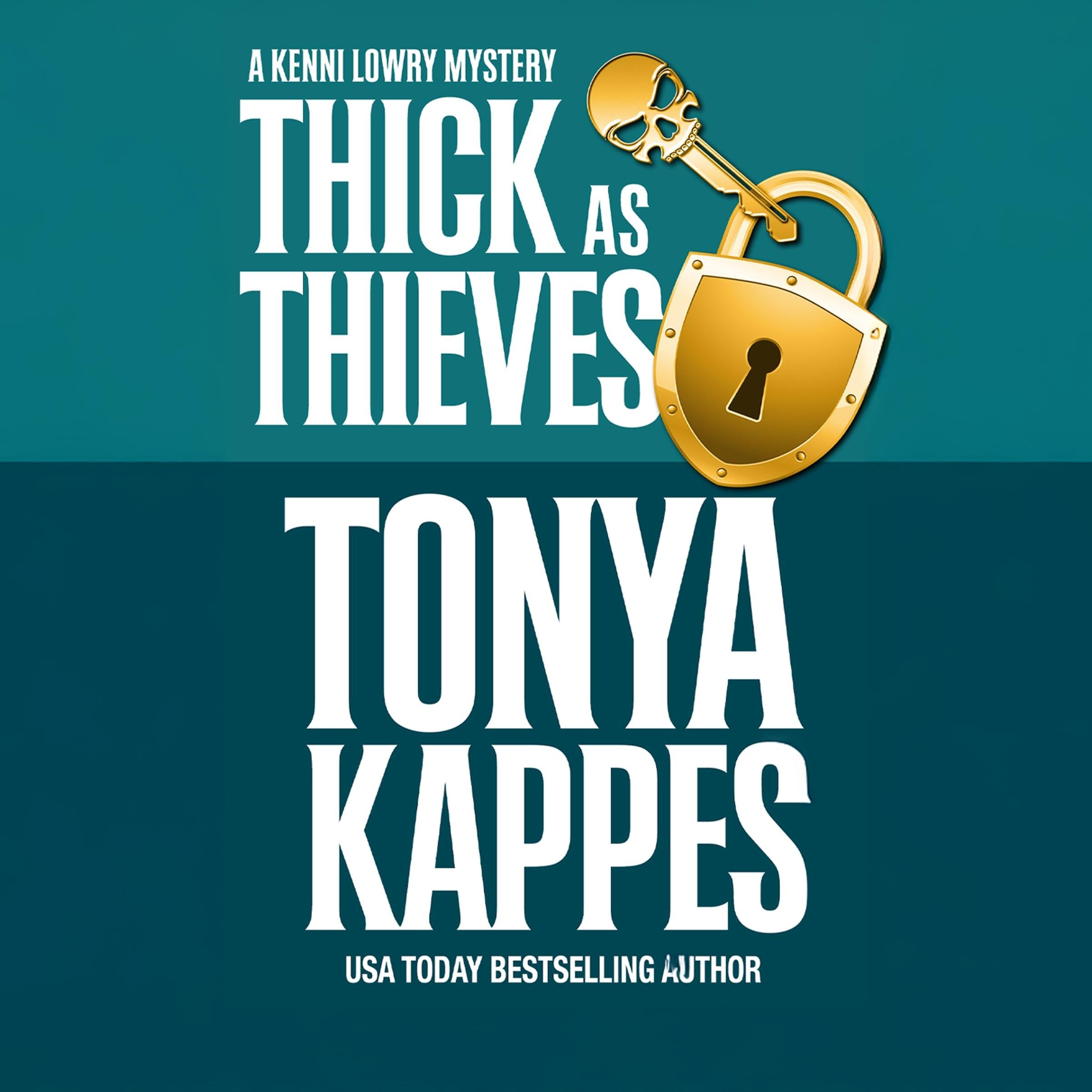 Thick as Thieves