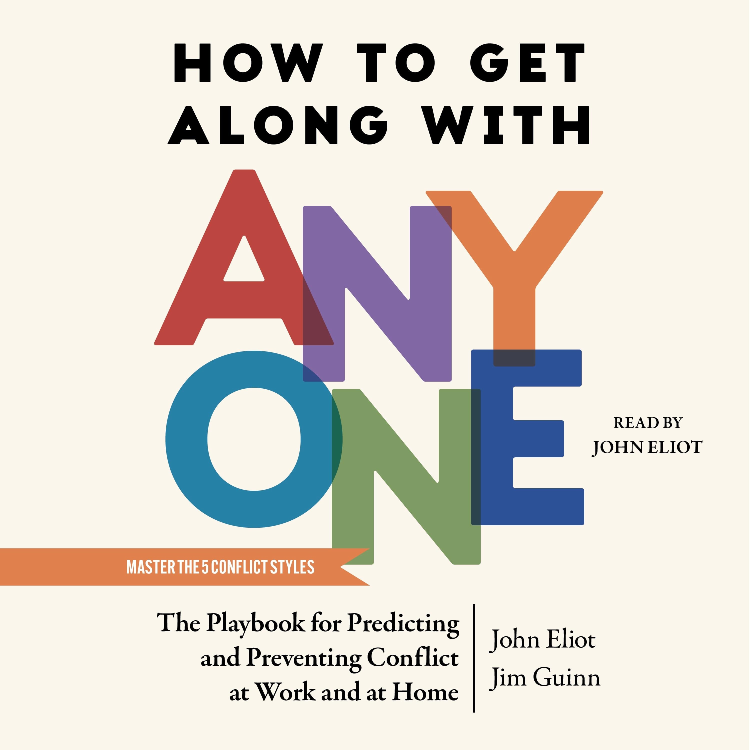 How to Get Along with Anyone
