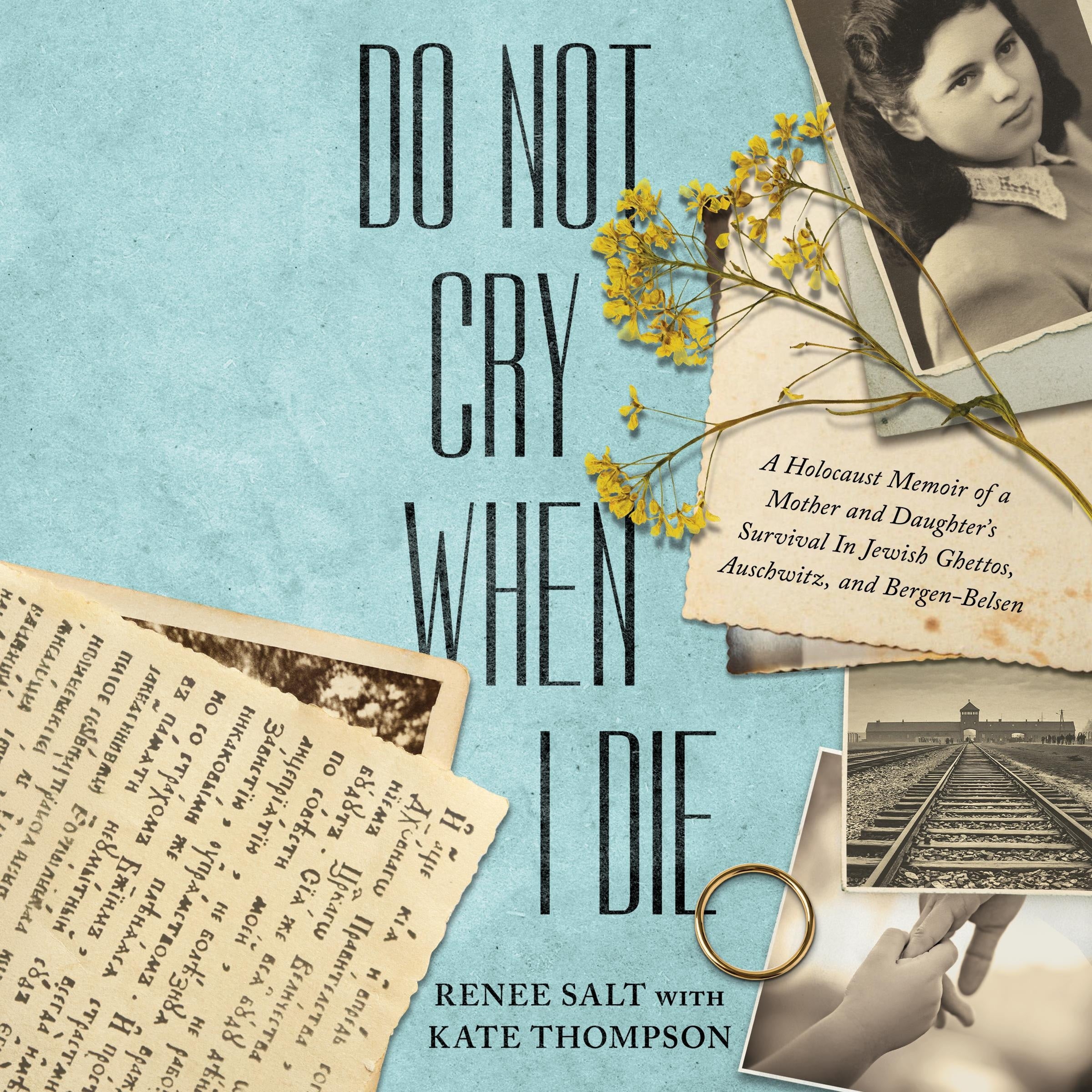 Do Not Cry When I Die