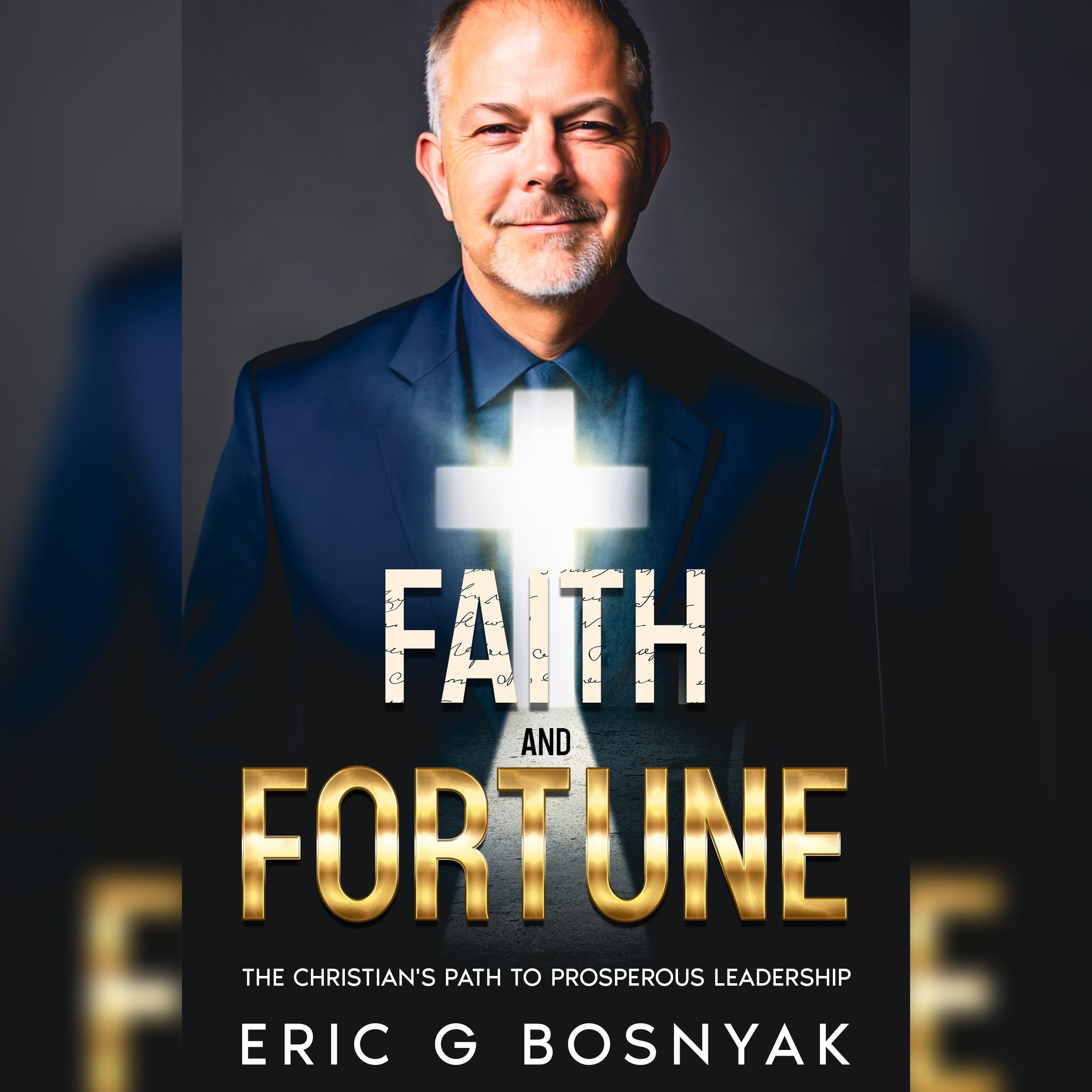 Faith and Fortune