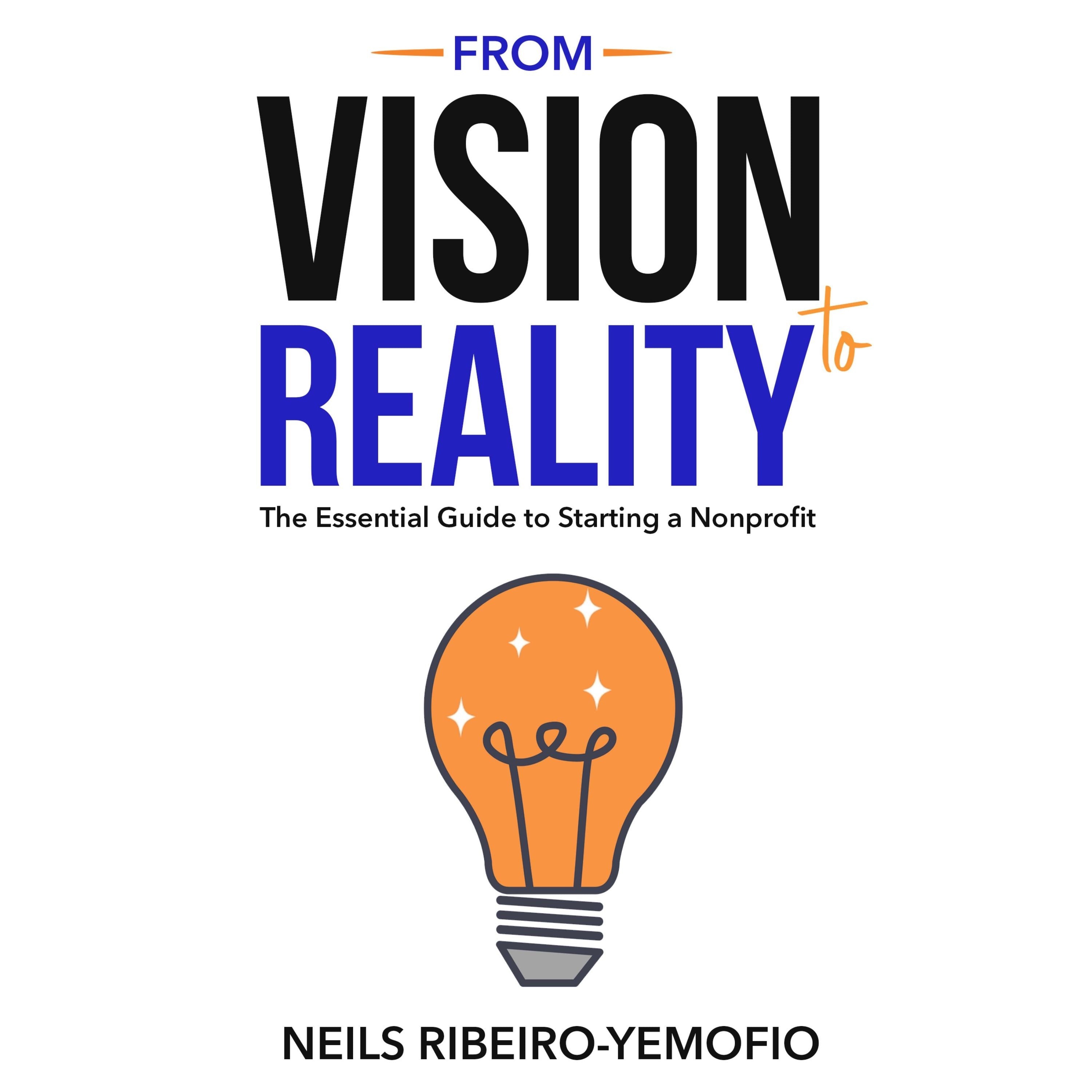 From Vision to Reality