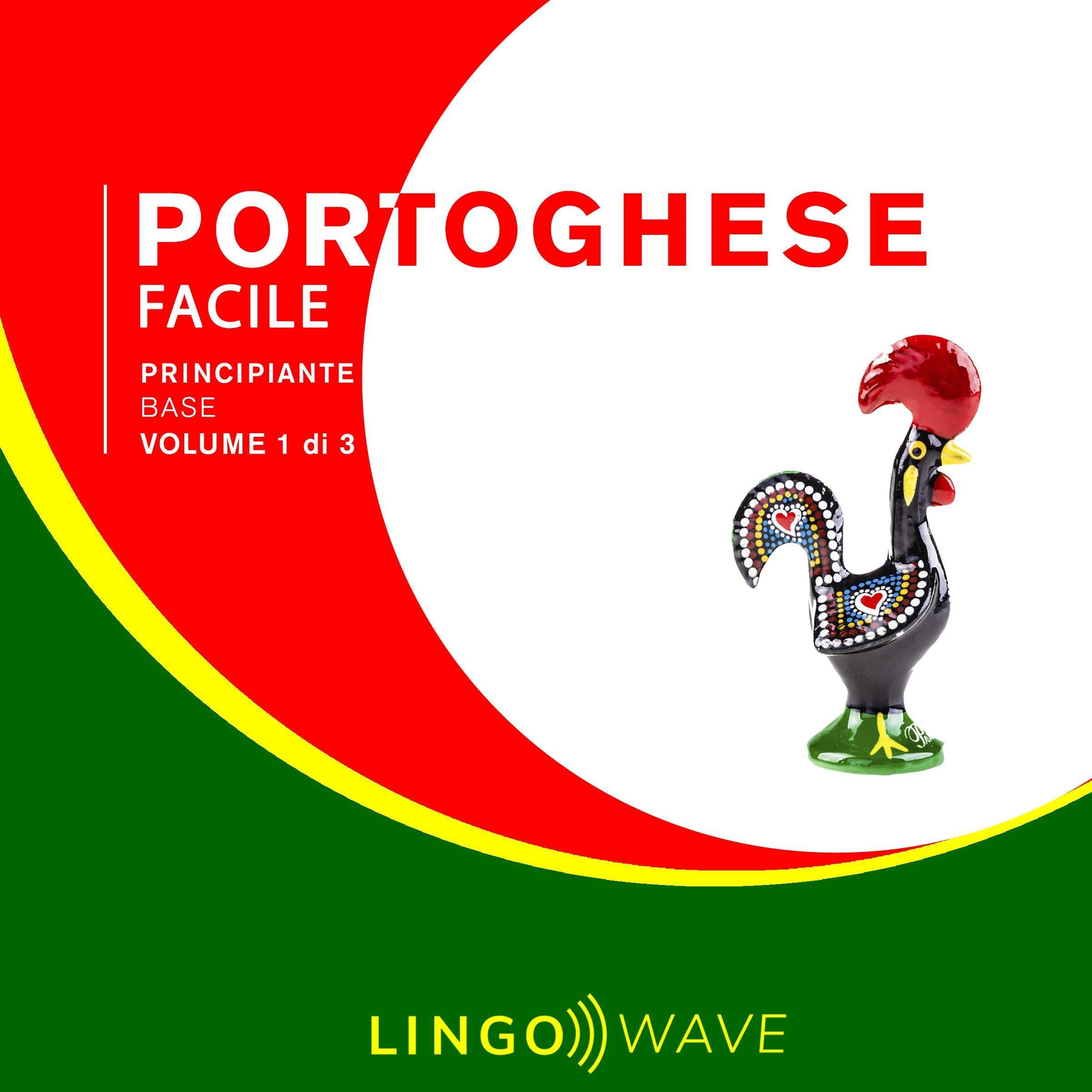 Portoghese Facile - Principiante base - Volume 1 di 3