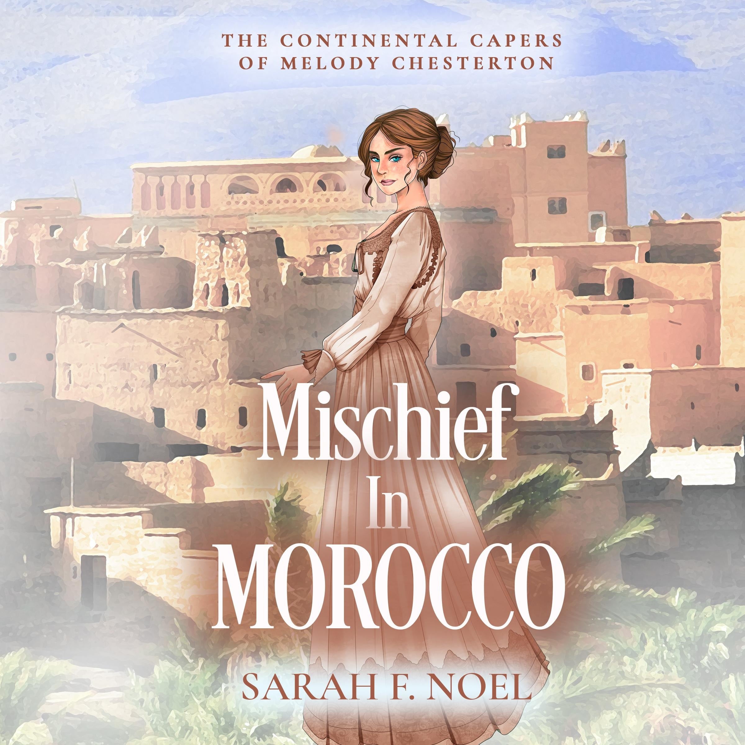 Mischief In Morocco
