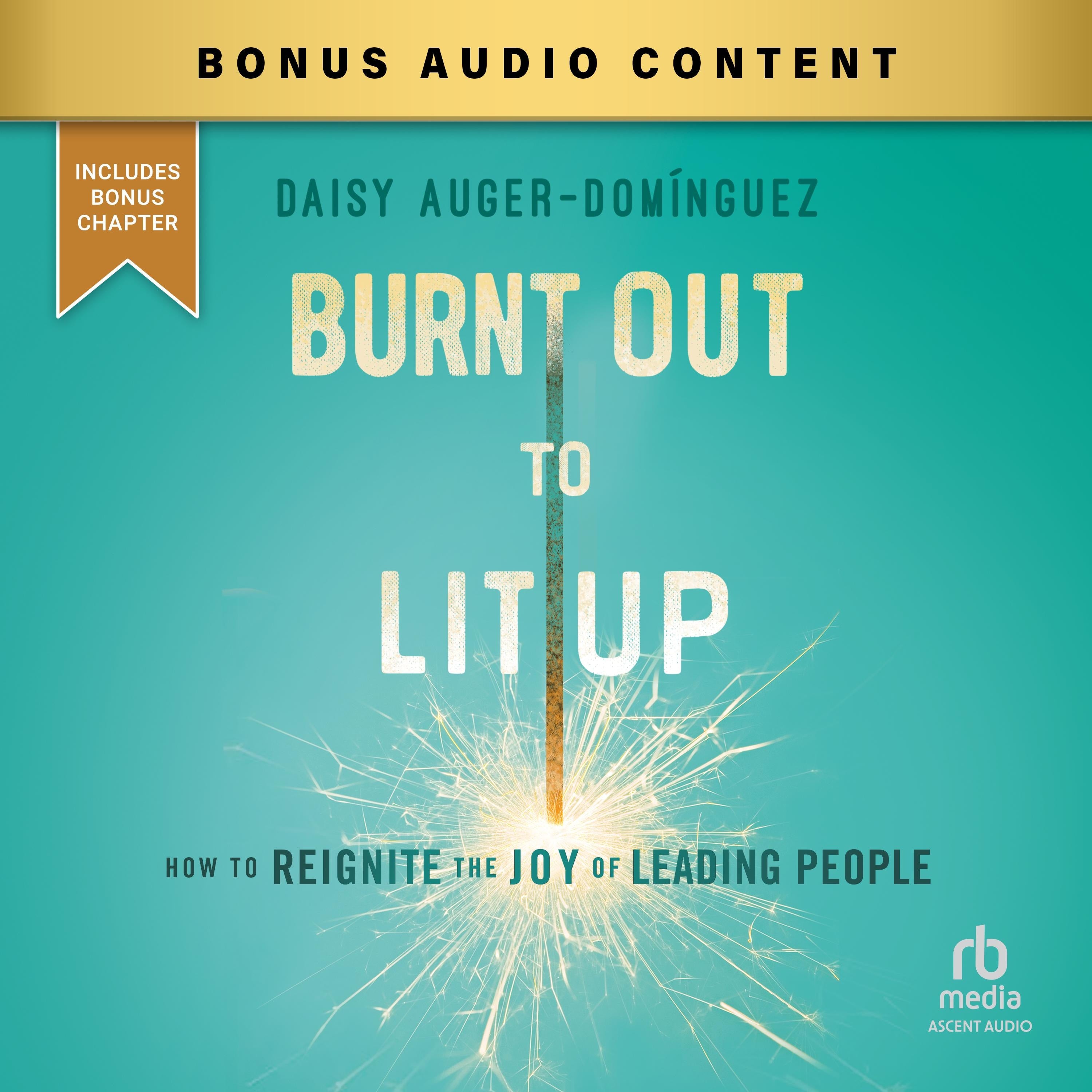Burnt Out to Lit Up