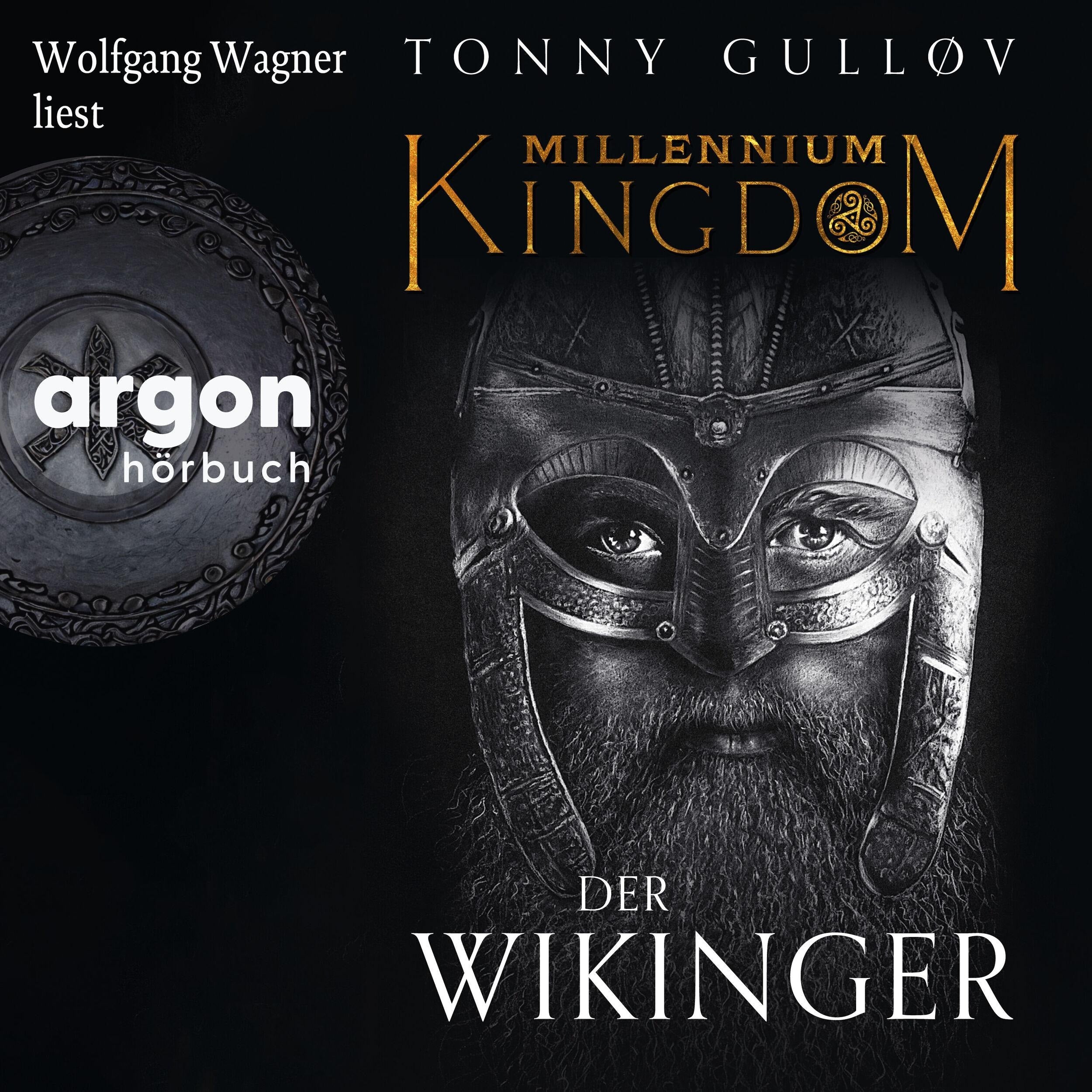 Millennium Kingdom: Der Wikinger - Die Millennium Kingdom Reihe, Band 1 (Ungekürzte Lesung)
