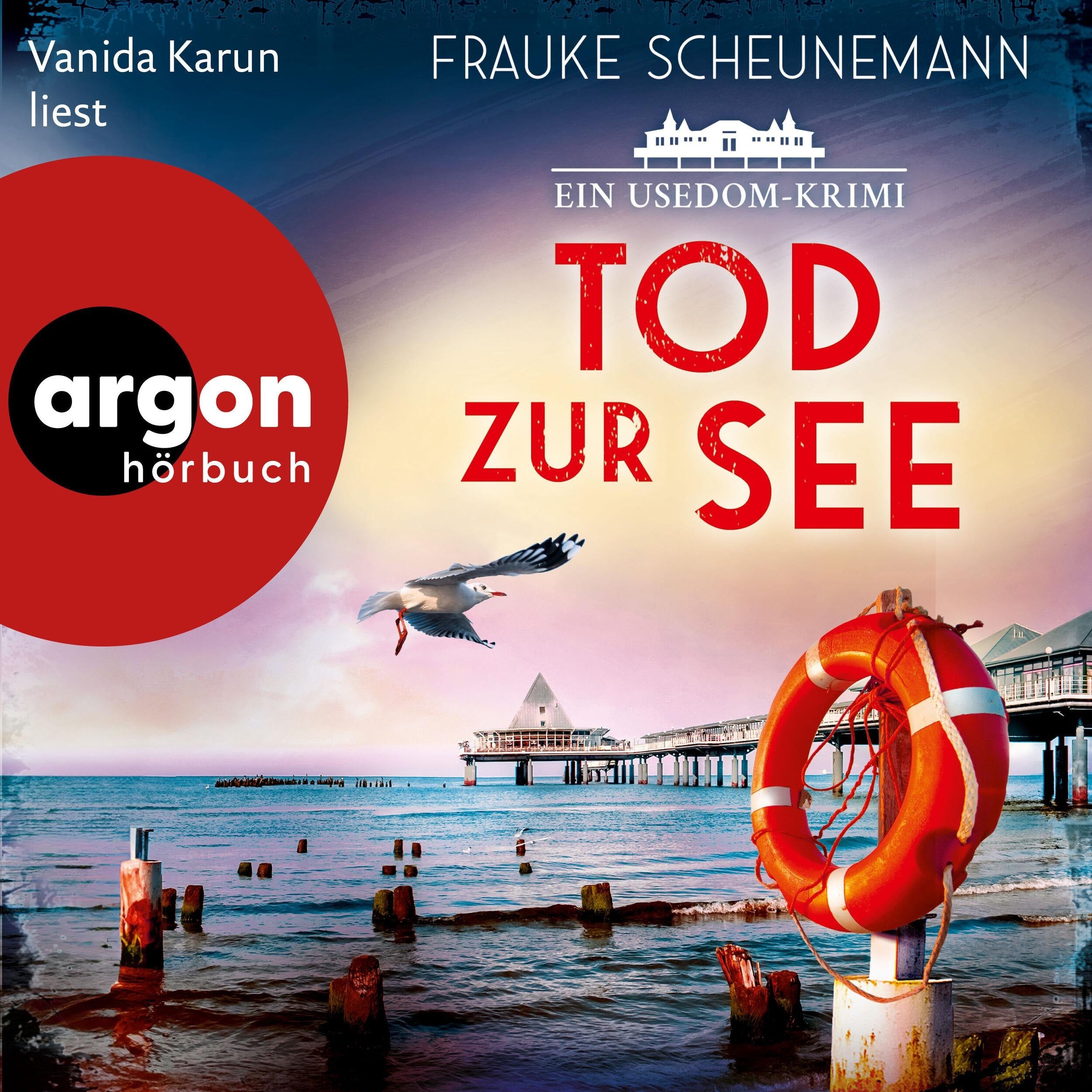 Tod zur See - Ein Usedom-Krimi - Mai und Lorenz ermitteln auf Usedom, Band 3 (Ungekürzte Lesung)