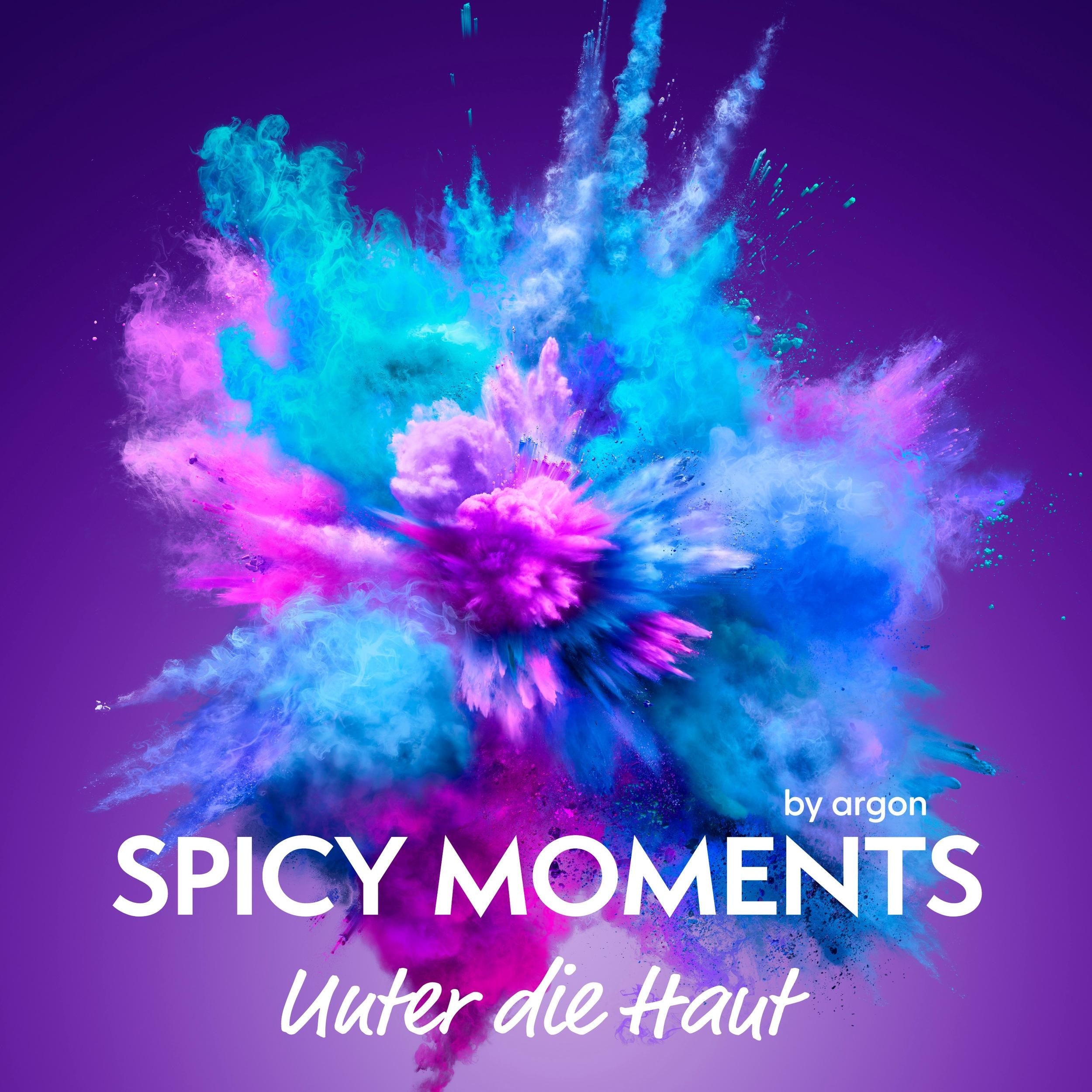 Unter die Haut - Erotische Geschichte - spicy moments, Band 9 (Ungekürzte Lesung)