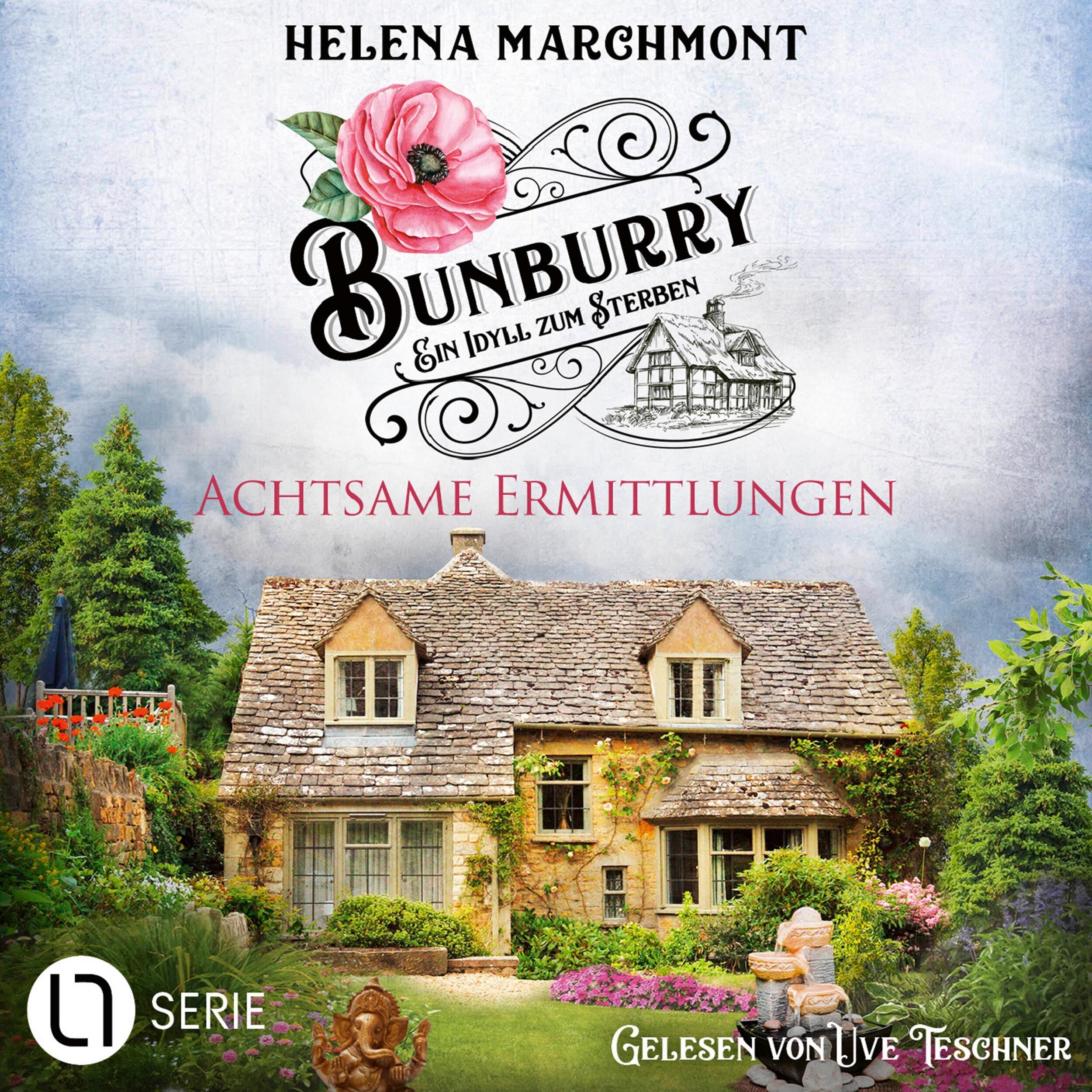 Achtsame Ermittlungen - Bunburry - Ein Idyll zum Sterben, Folge 18 (Ungekürzt)