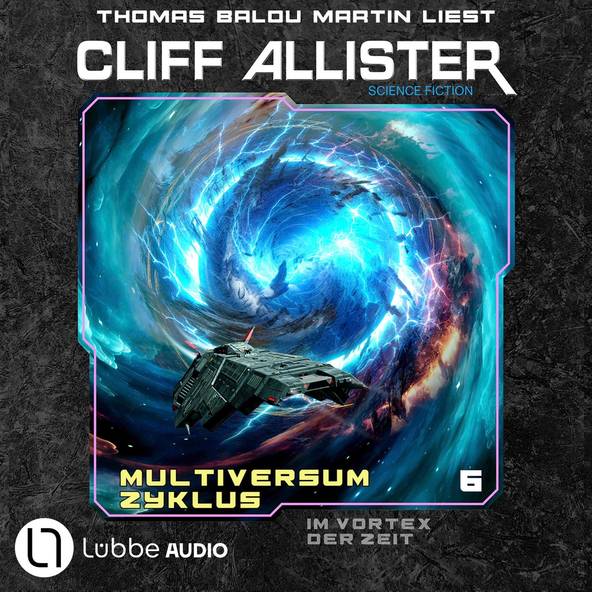 Im Vortex der Zeit - Multiversum Zyklus, Teil 6 (Ungekürzt)