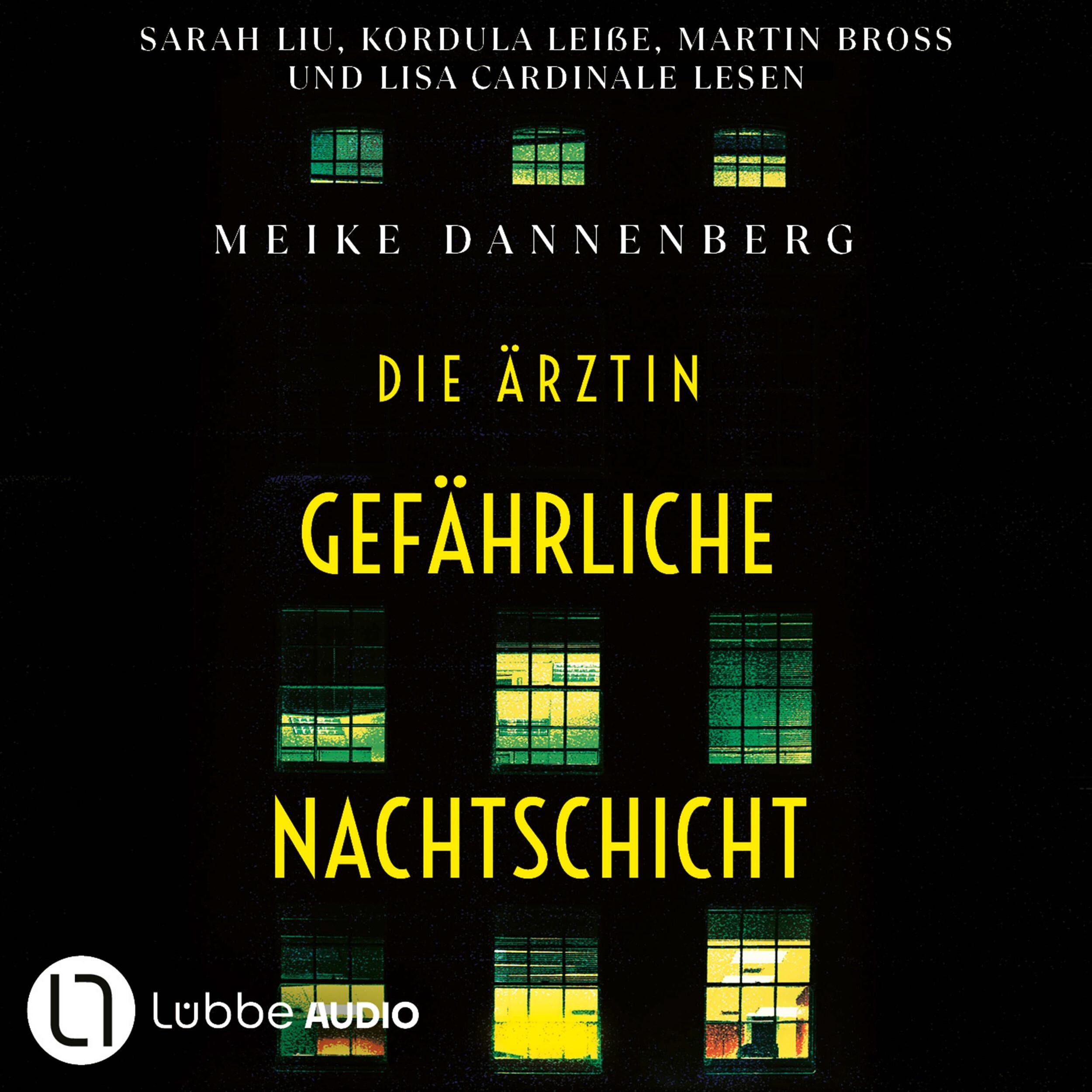 Die Ärztin - Gefährliche Nachtschicht (Ungekürzt)
