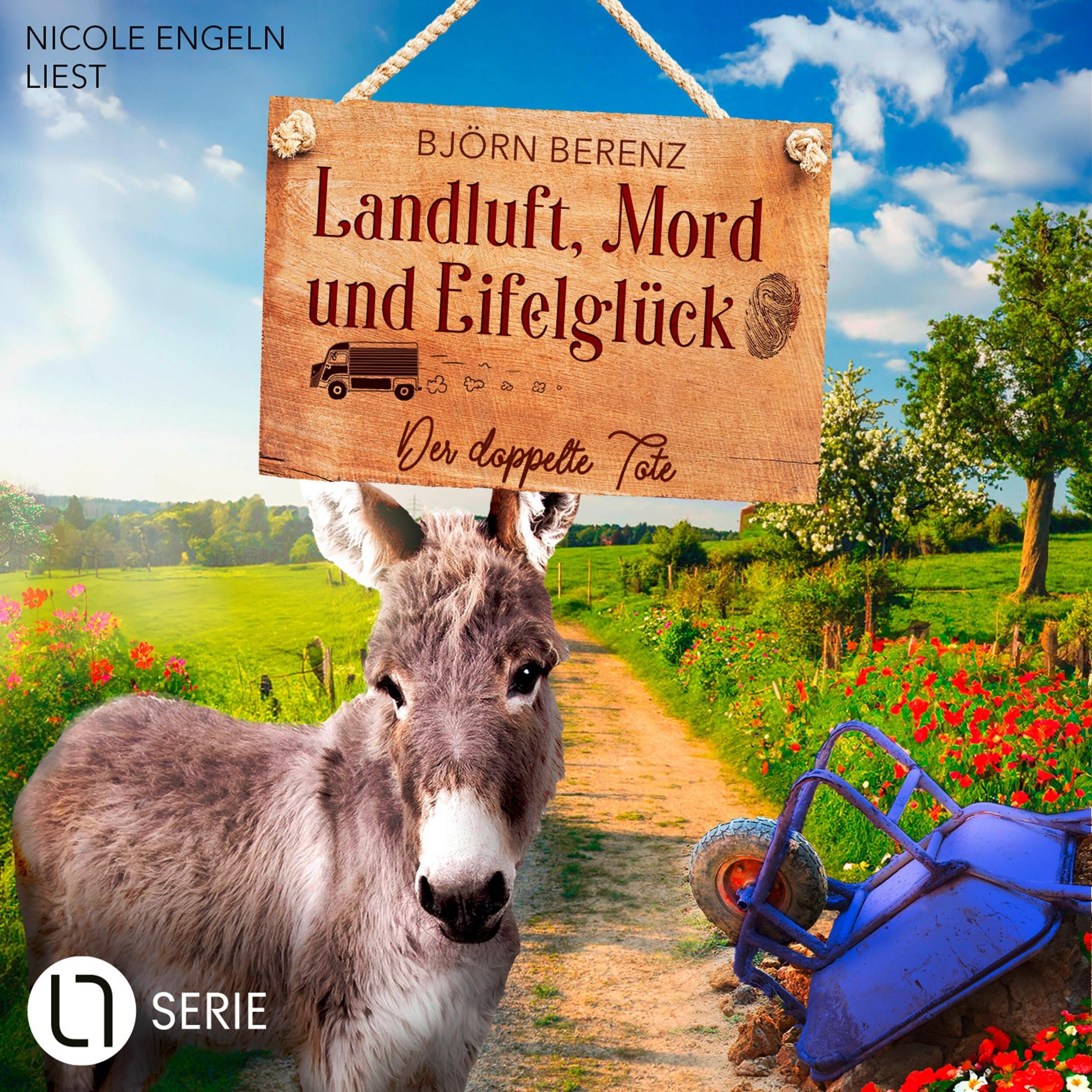 Der doppelte Tote - Landluft, Mord und Eifelglück - Tillas Eifel-Ermittlungen, Folge 5 (Ungekürzt)