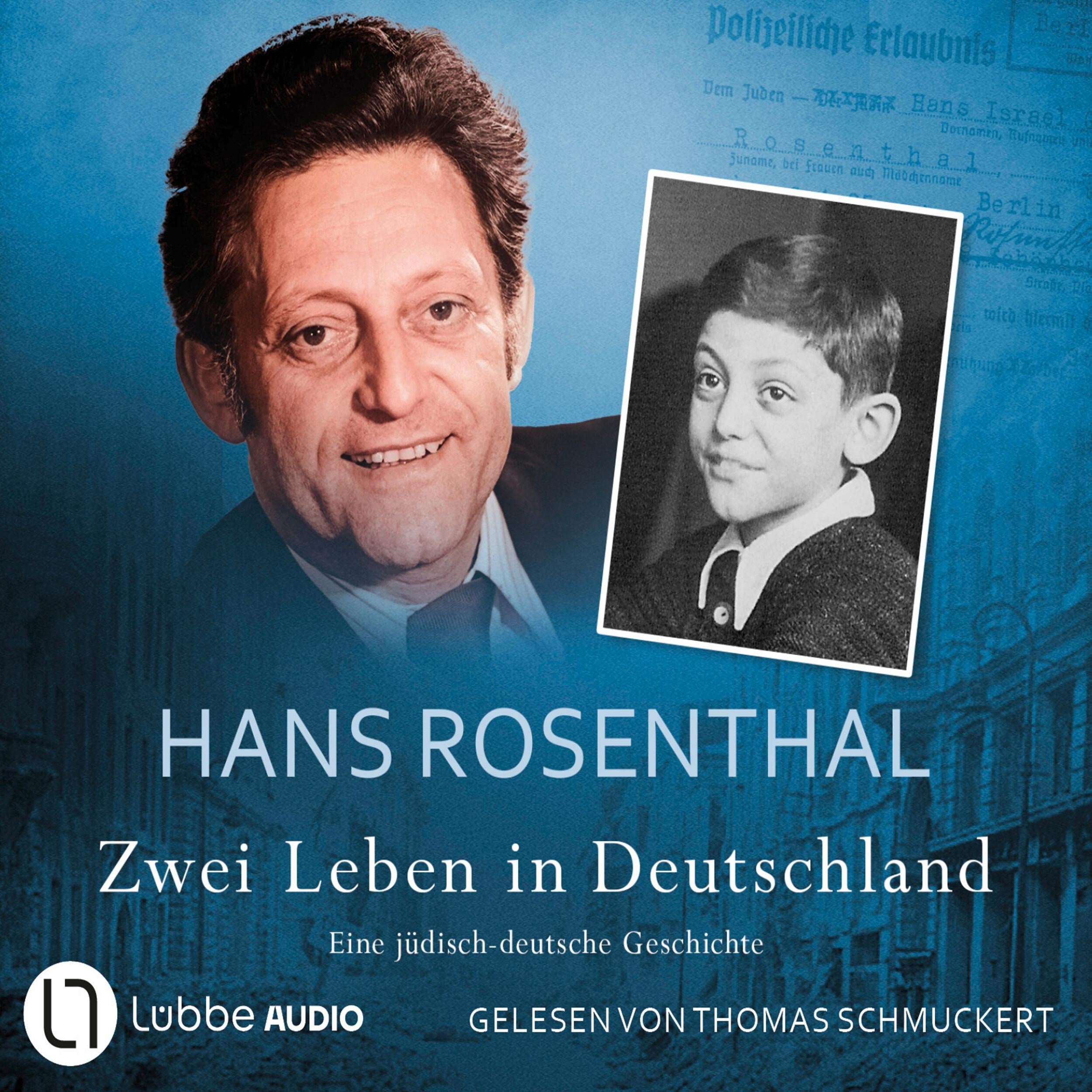 Zwei Leben in Deutschland - Eine jüdisch-deutsche Geschichte (Ungekürzt)