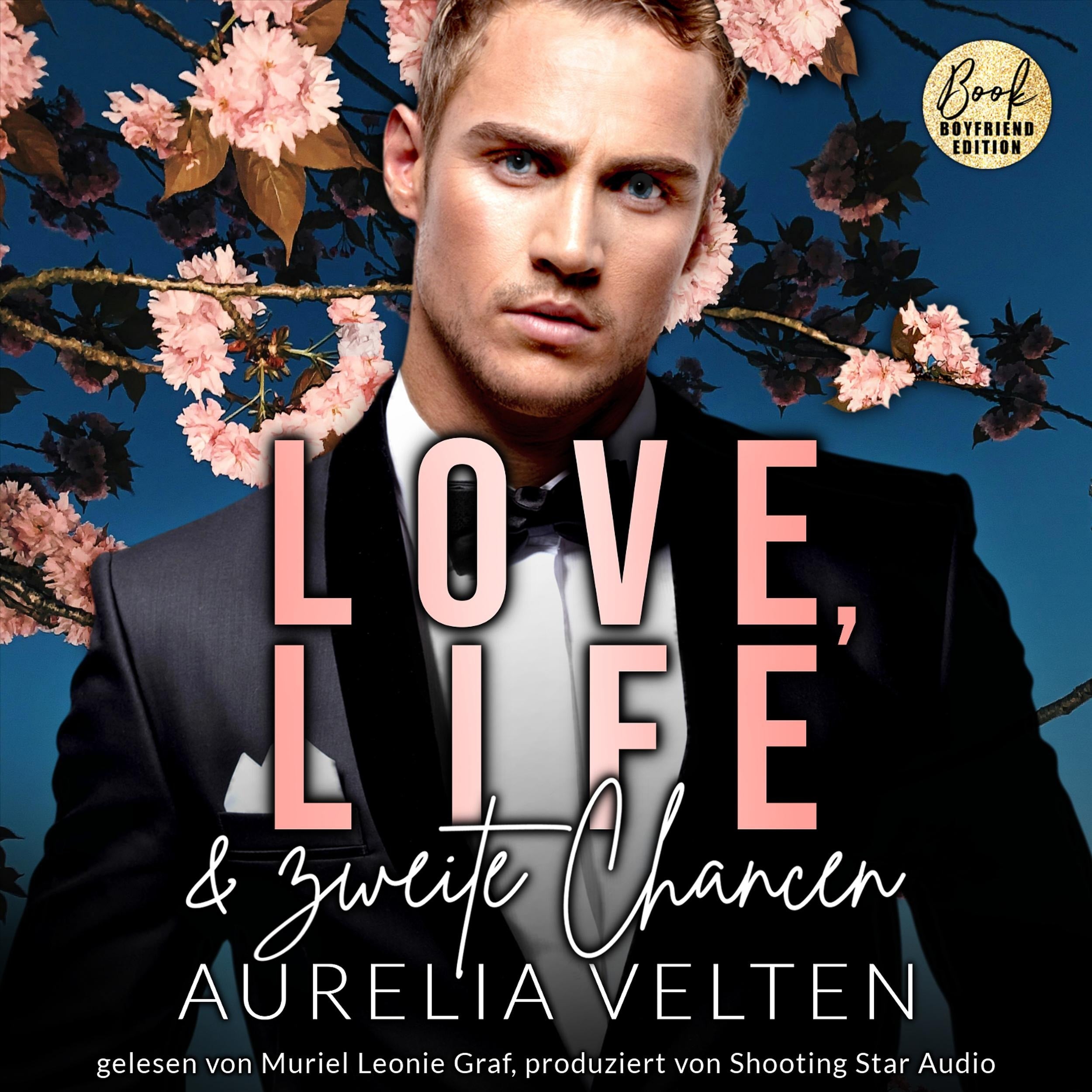 Love, Life & zweite Chancen - Boston In Love, Band 6 (ungekürzt)