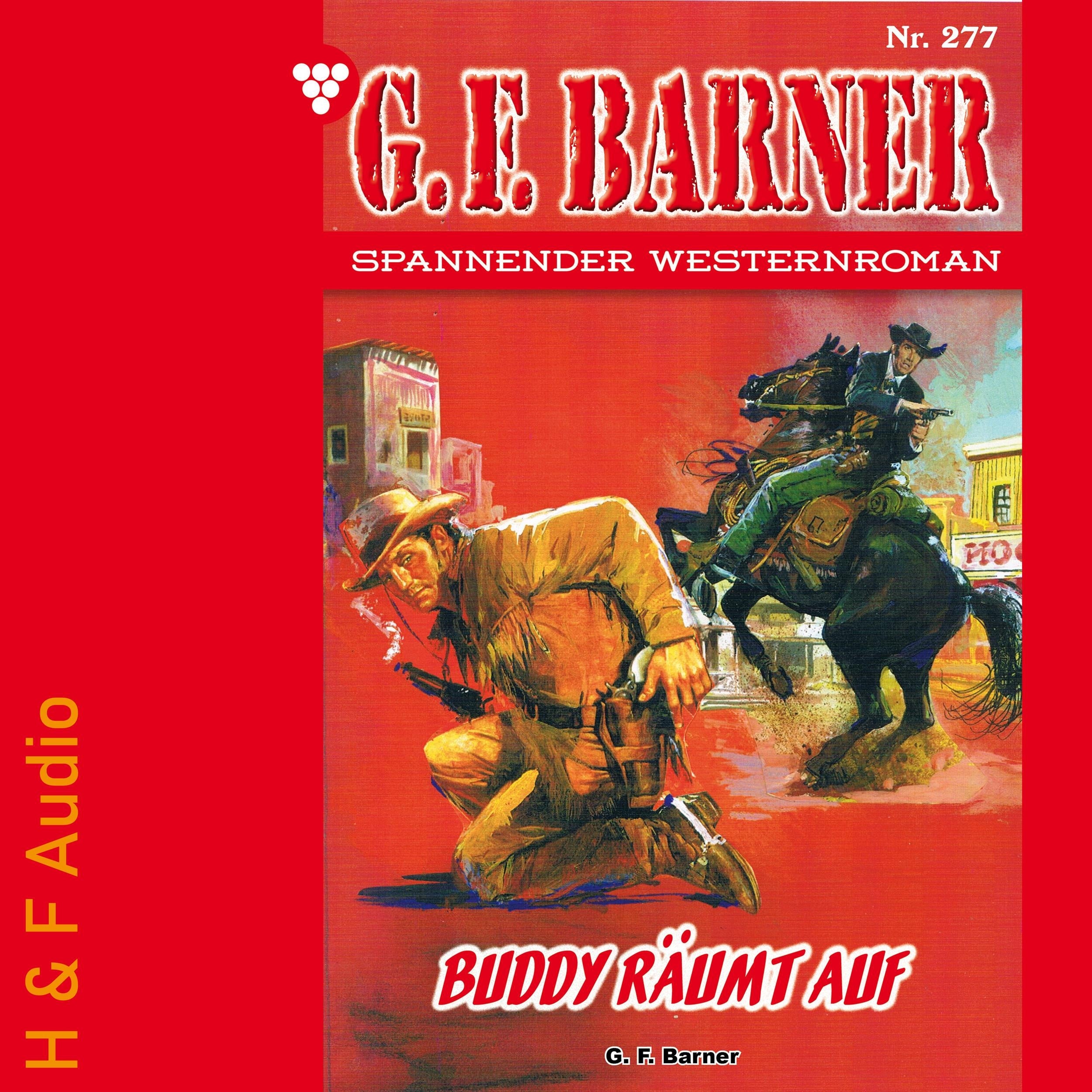 Buddy räumt auf - G. F. Barner, Band 277 (ungekürzt)