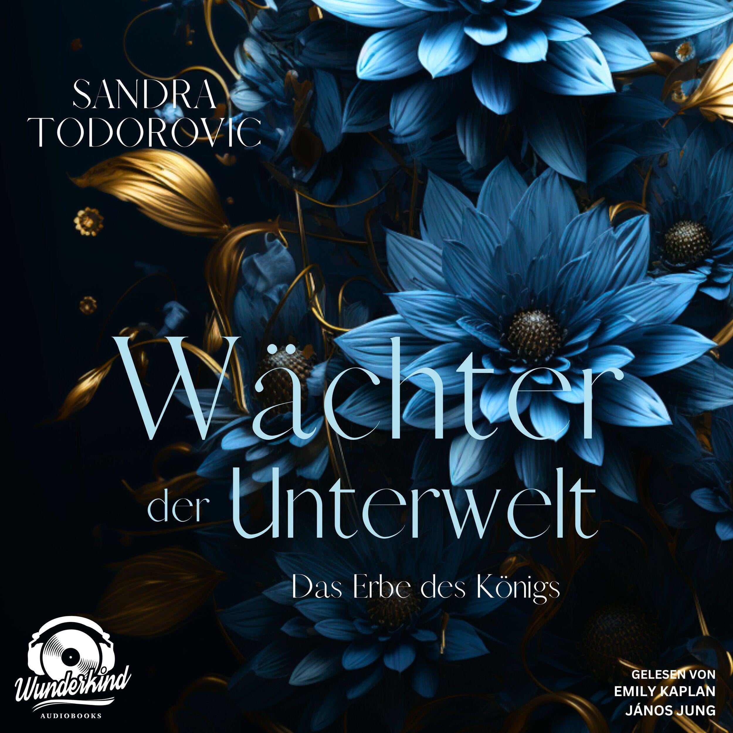 Das Erbe des Königs - Wächter der Unterwelt, Band 2 (Ungekürzt)