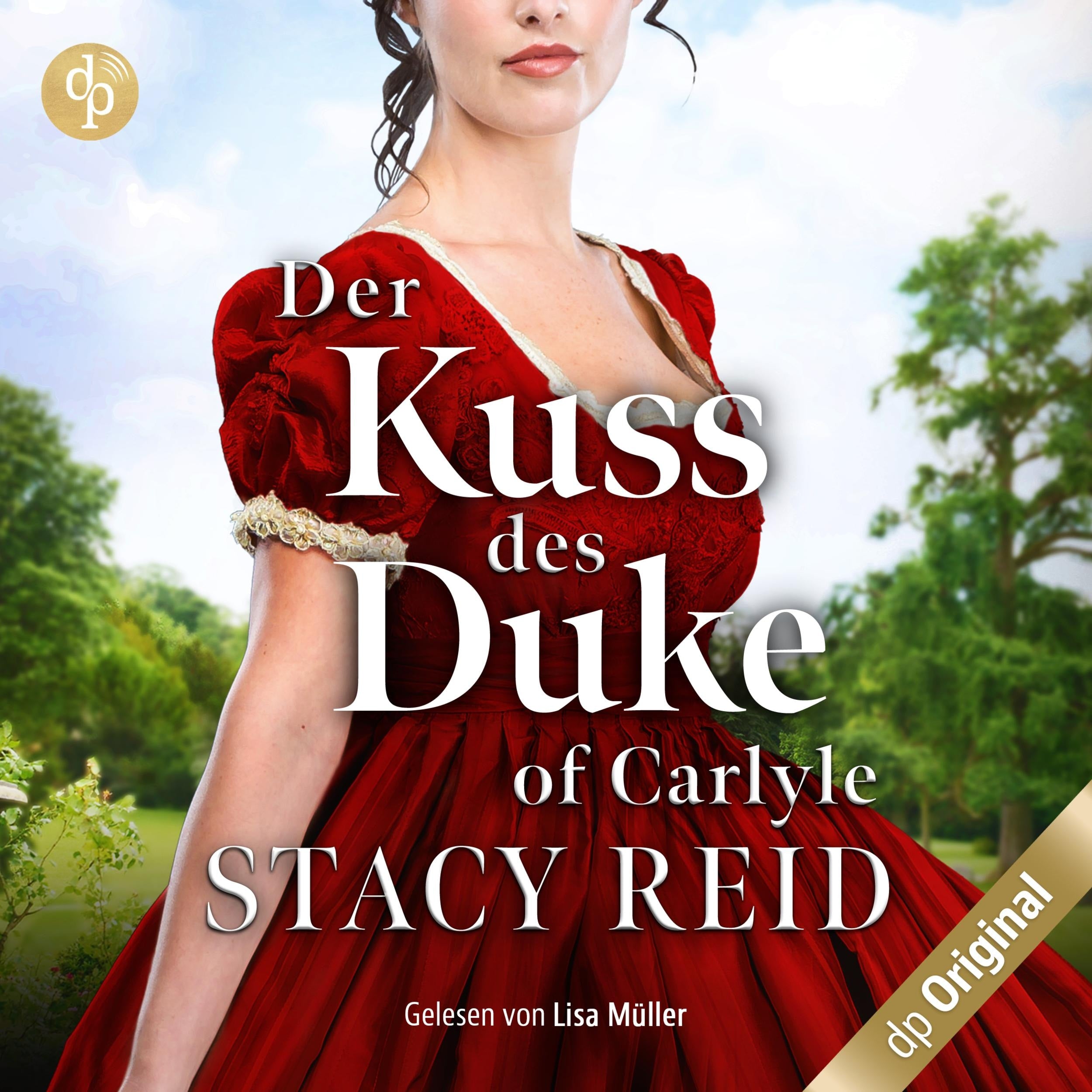 Der Kuss des Duke of Carlyle - Forever My Lord-Reihe, Band 4 (Ungekürzt)