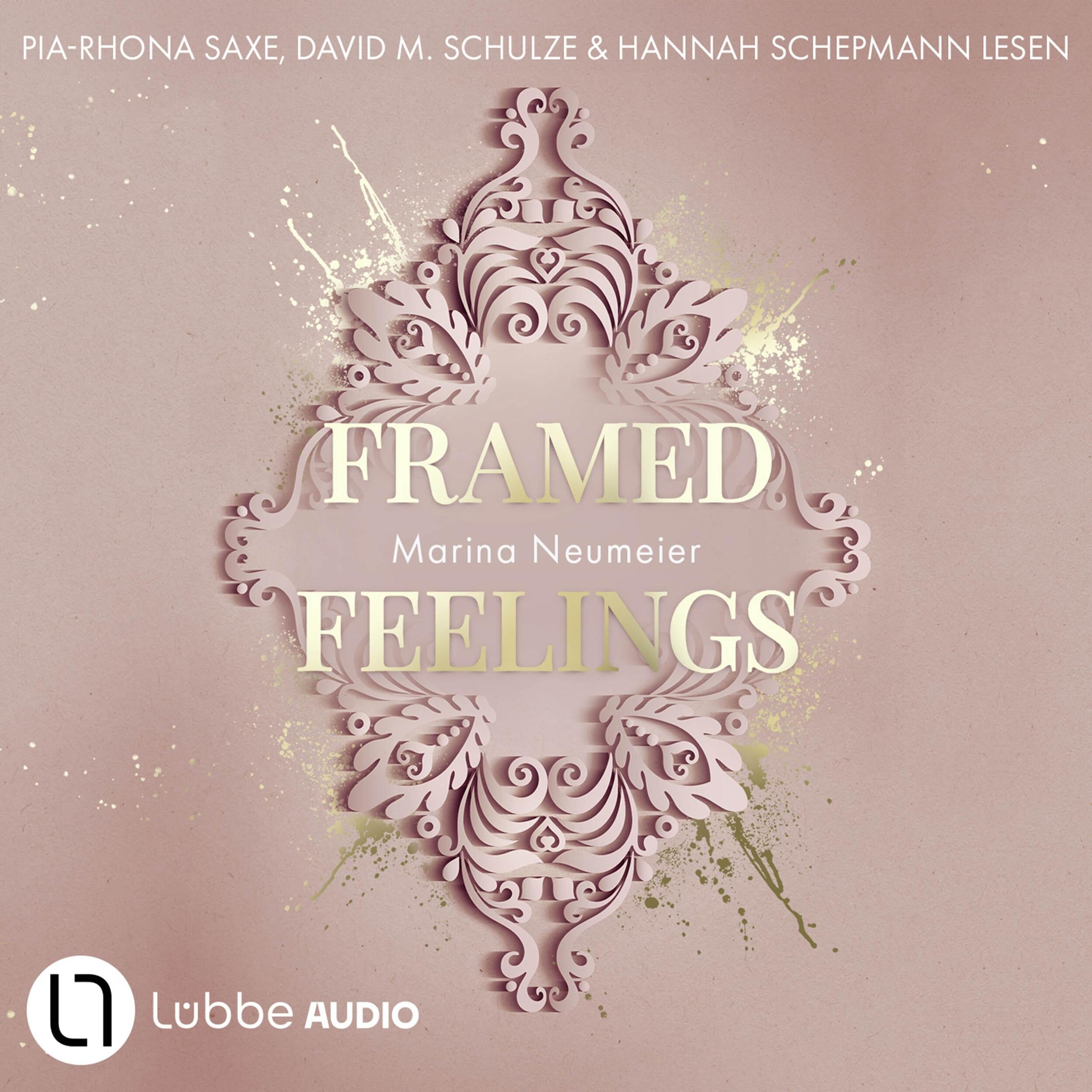 Framed Feelings - Golden Hearts, Teil 1 (Ungekürzt)