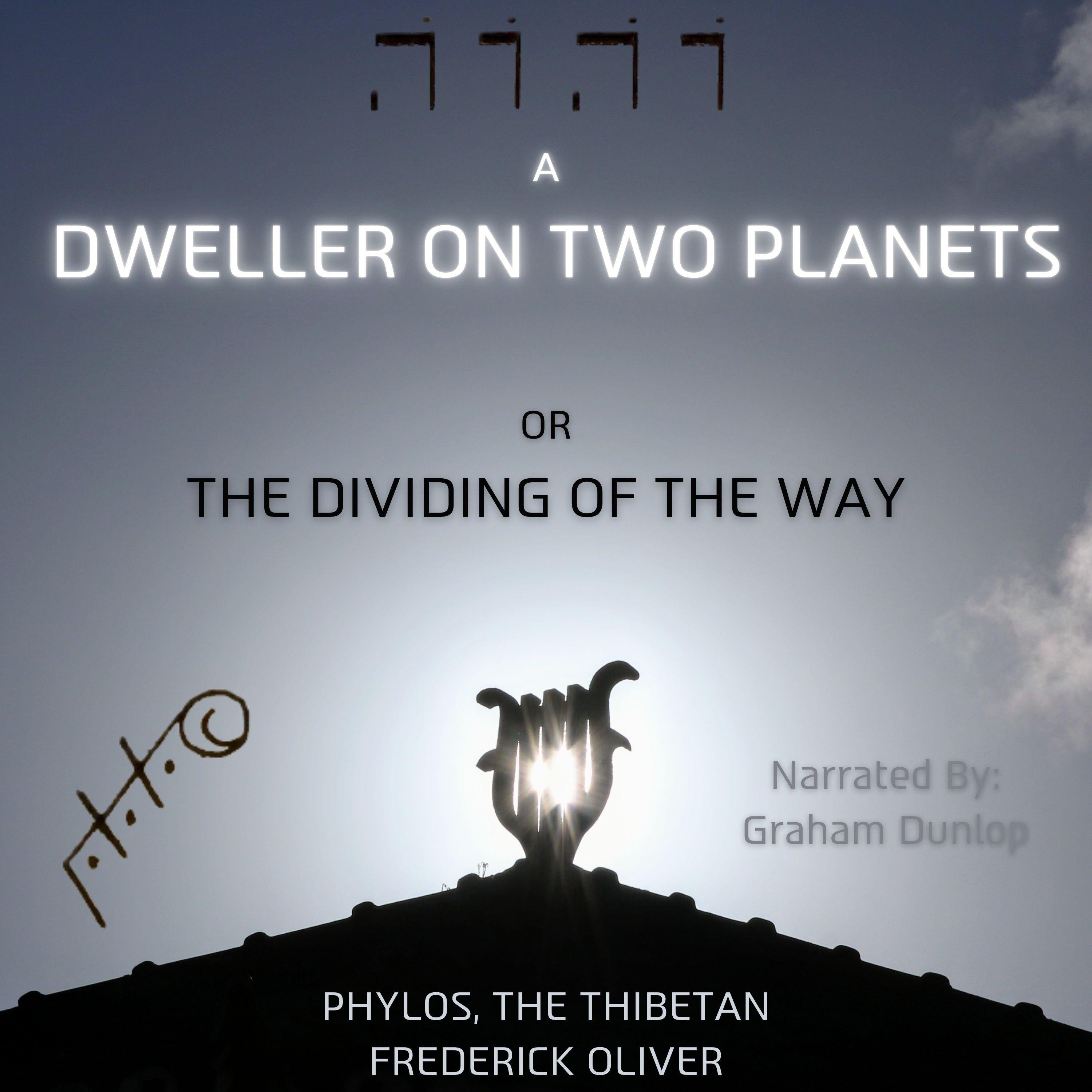 A Dweller on Two Planets