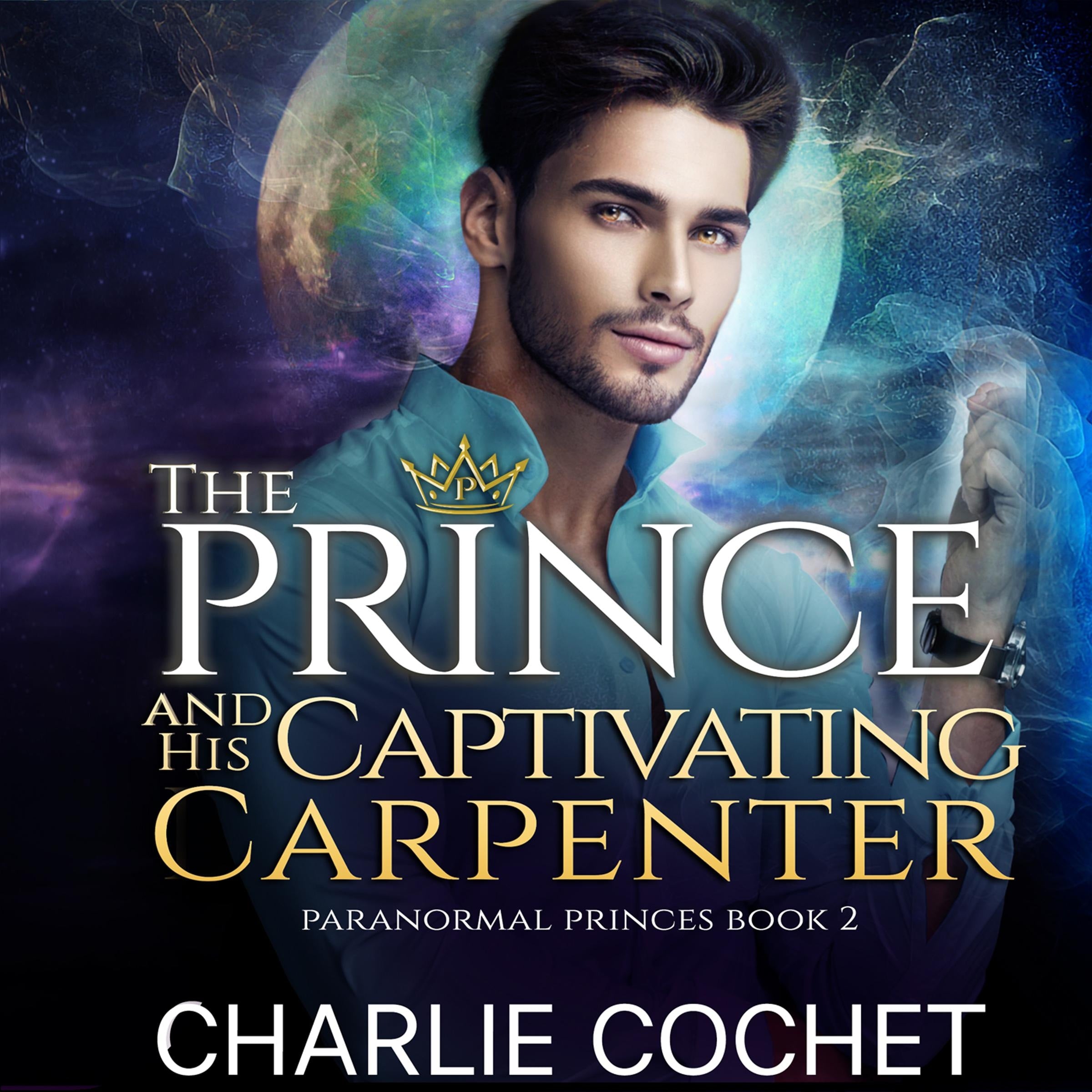 The Prince and His Captivating Carpenter
