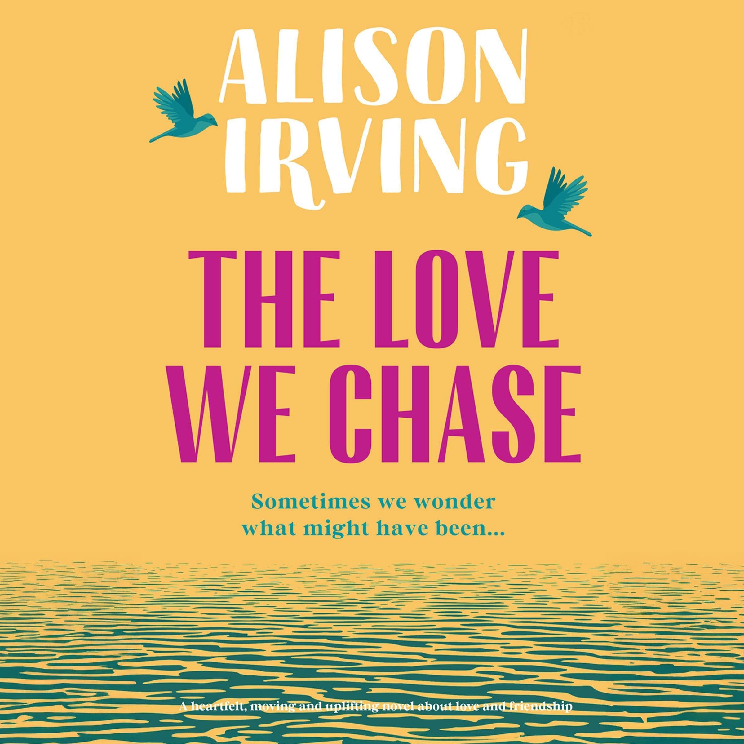The Love We Chase