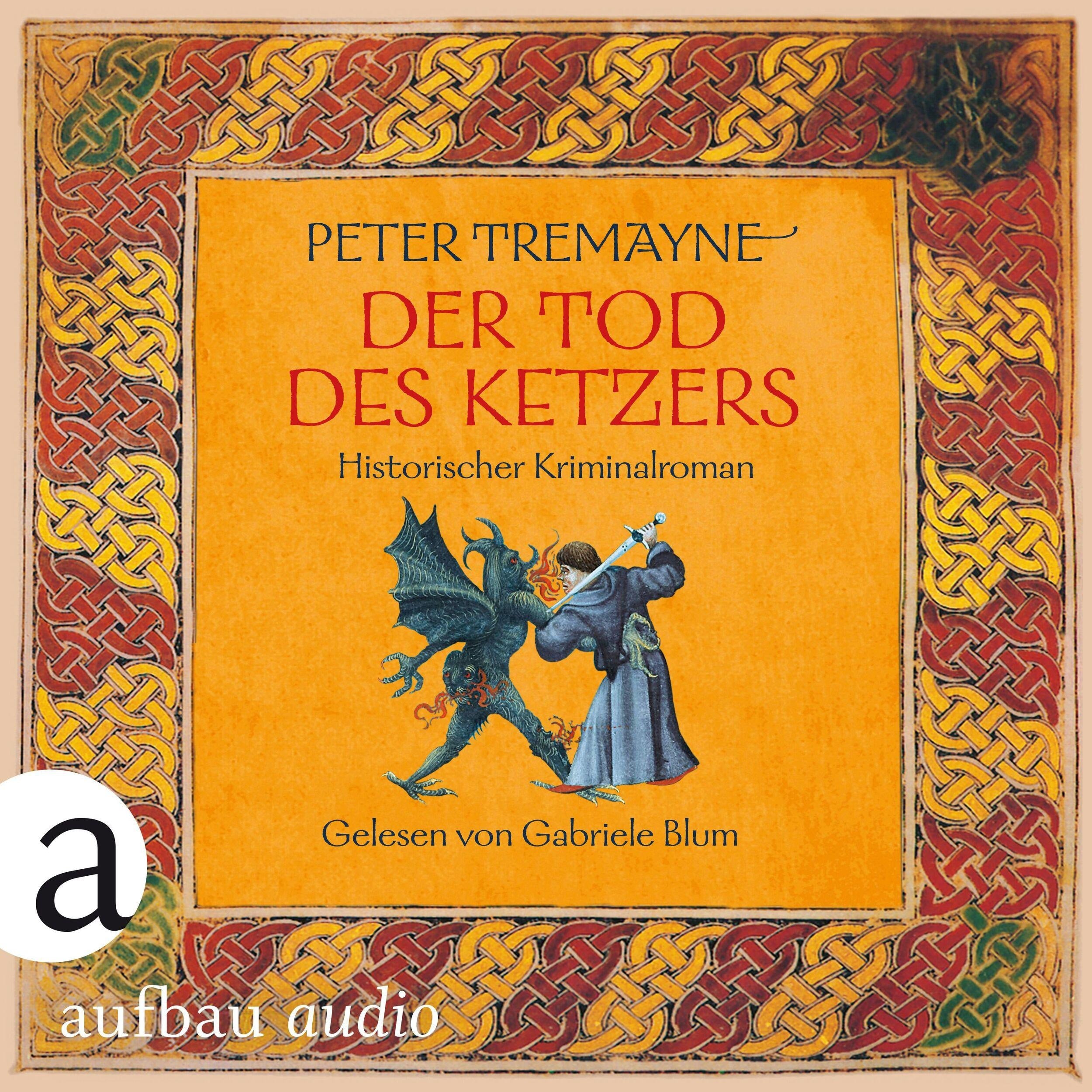 Schwester Fidelma ermittelt - Der Tod des Ketzers, Band 34 (Ungekürzt)