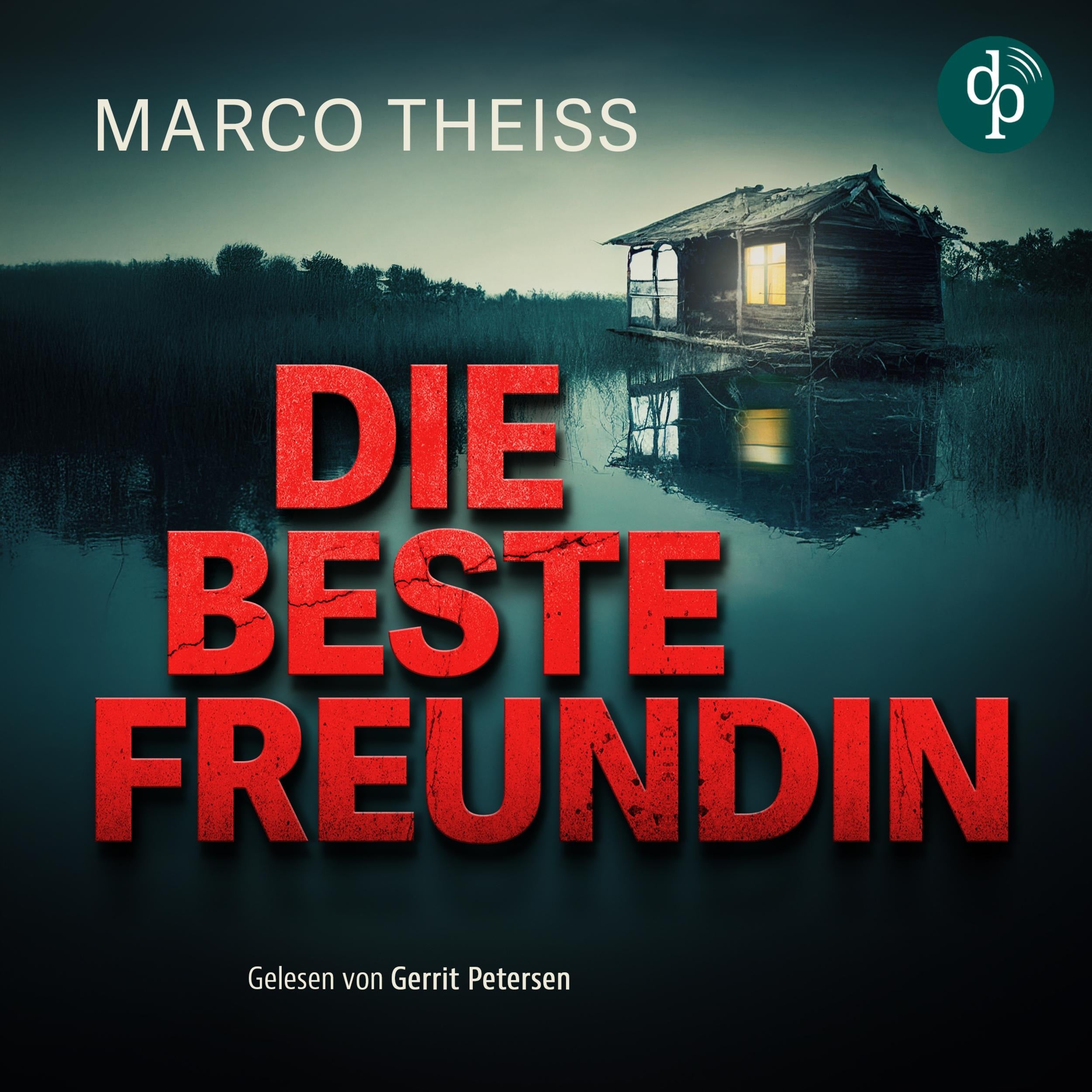 Die beste Freundin - Ein packender Psychothriller voller Nervenkitzel (Ungekürzt)